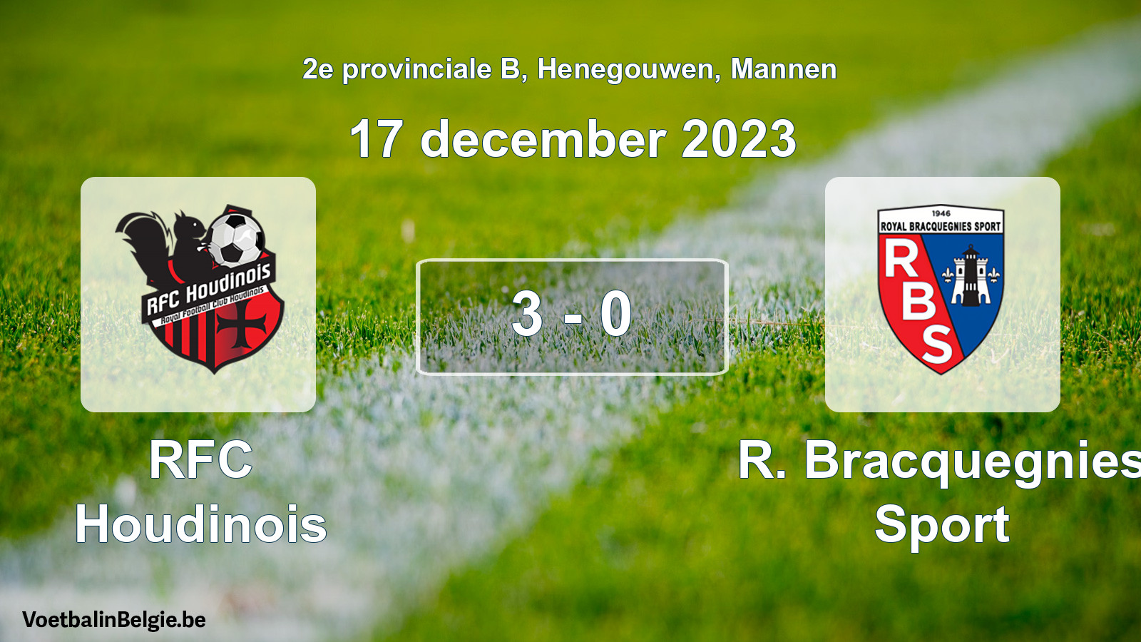 Gespeelde wedstrijd mannenvoetbal: RFC Houdinois - R. Bracquegnies Sport 3 - 0 (17 december 2023)