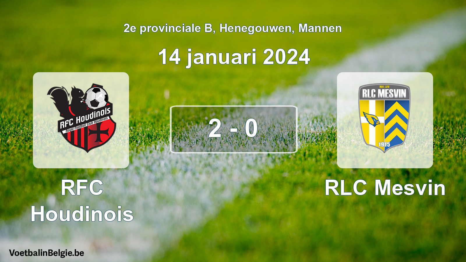 Gespeelde wedstrijd mannenvoetbal: RFC Houdinois - RLC Mesvin 2 - 0 (14 januari 2024)