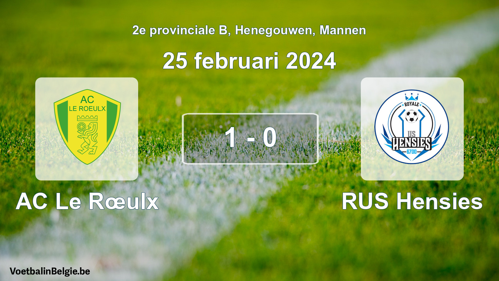 Gespeelde wedstrijd mannenvoetbal: AC Le Rœulx - RUS Hensies 1 - 0 (25 februari 2024)