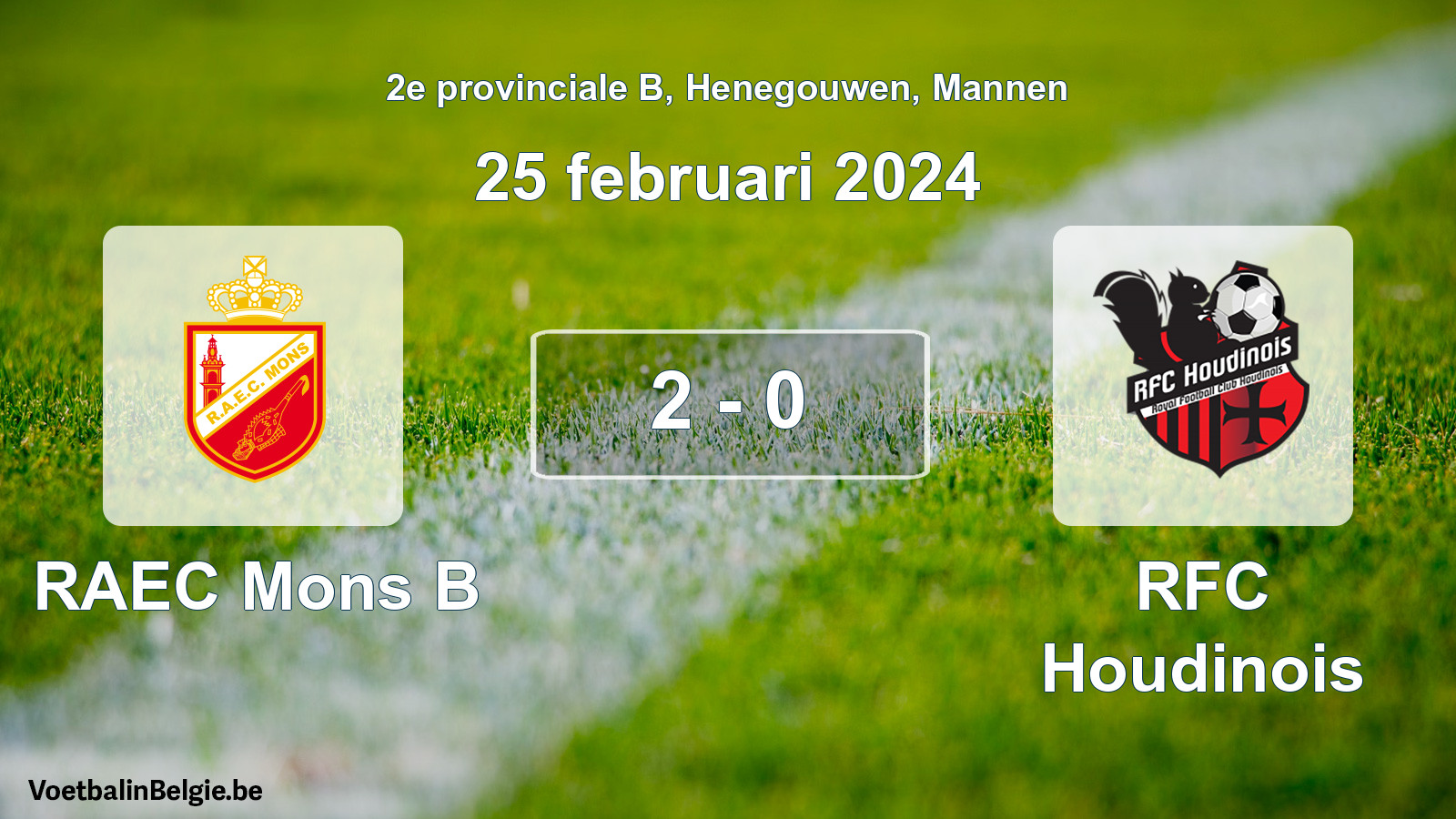 Gespeelde wedstrijd mannenvoetbal: RAEC Mons B - RFC Houdinois 2 - 0 (25 februari 2024)
