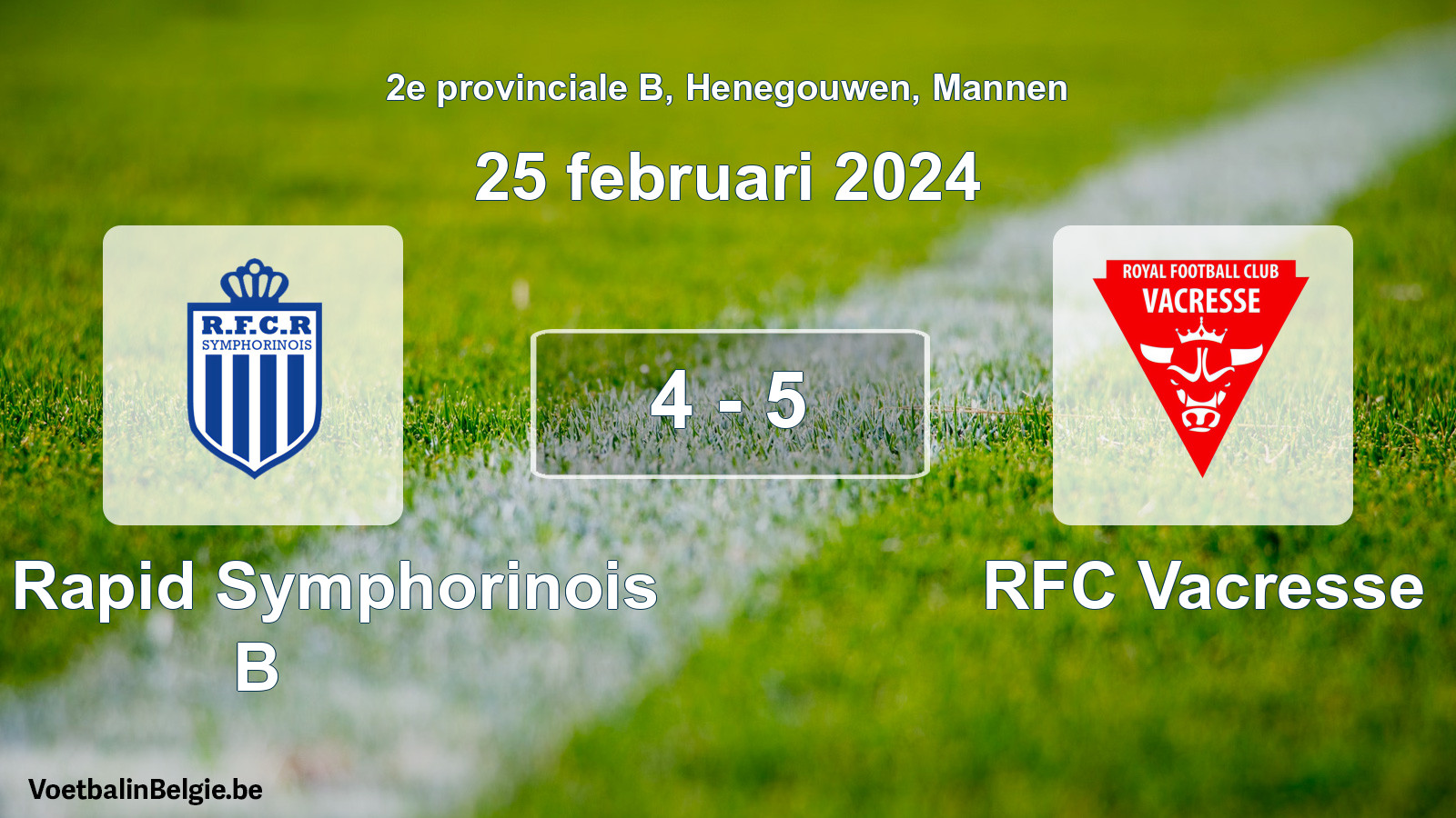 Gespeelde wedstrijd mannenvoetbal: RFC Rapid Symphorinois B - RFC Vacresse 4 - 5 (25 februari 2024)