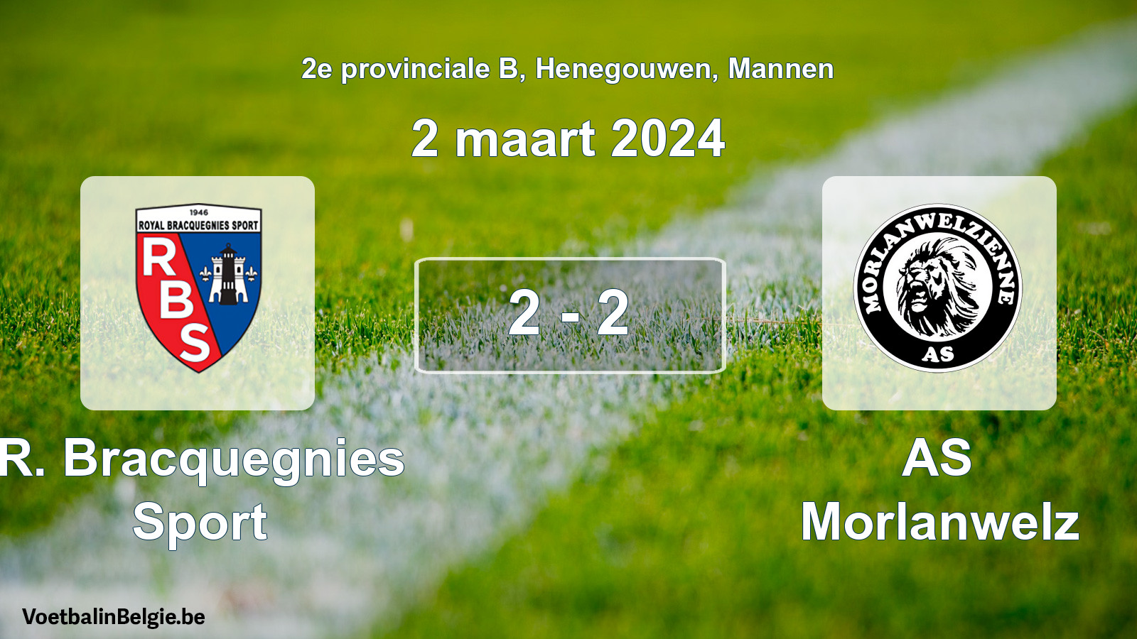Gespeelde wedstrijd mannenvoetbal: R. Bracquegnies Sport - AS Morlanwelz 2 - 2 (2 maart 2024)