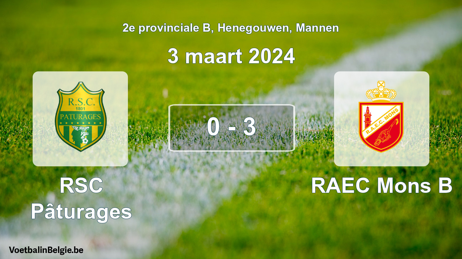 Gespeelde wedstrijd mannenvoetbal: RSC Pâturages - RAEC Mons B 0 - 3 (3 maart 2024)