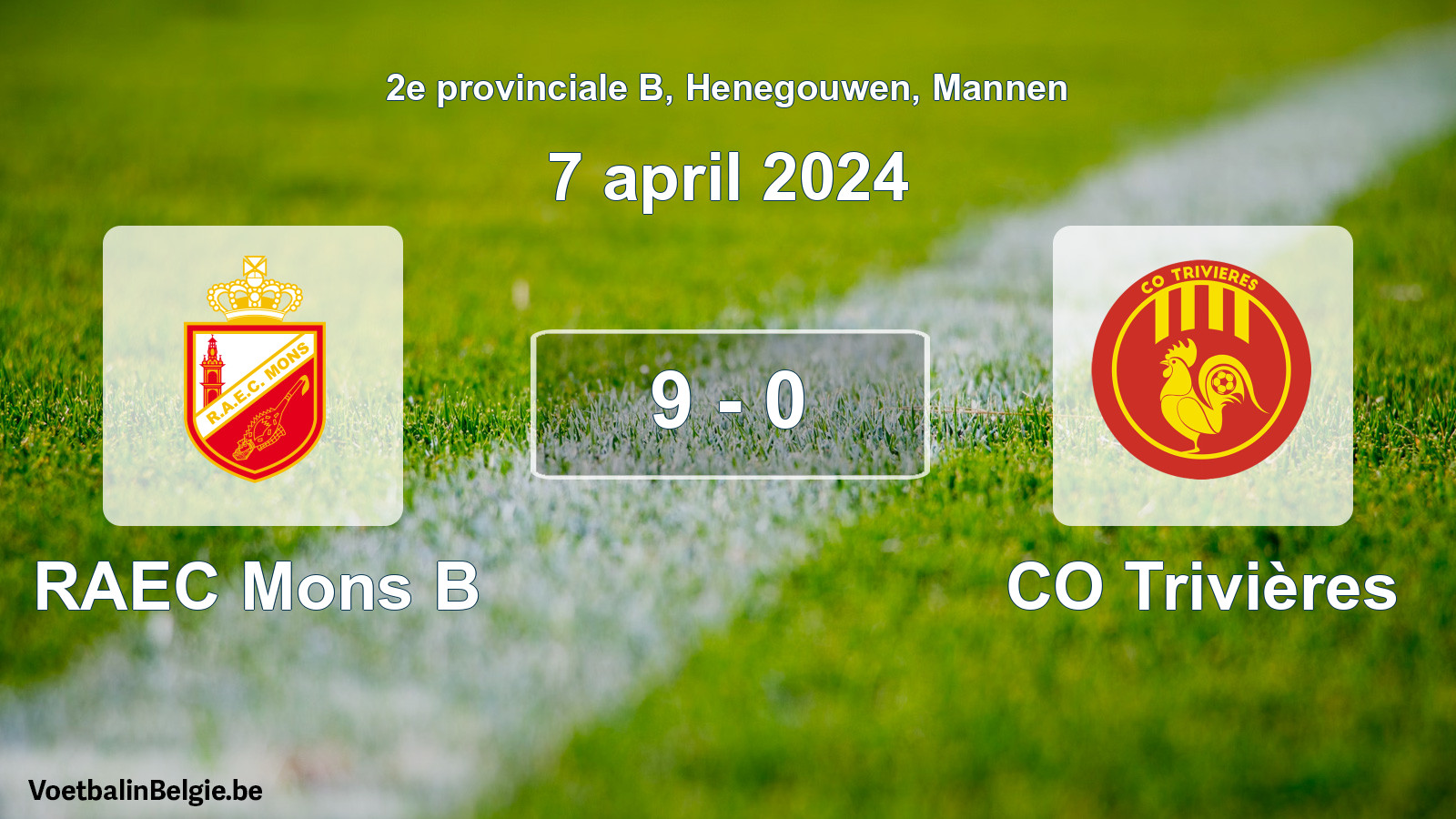 Gespeelde wedstrijd mannenvoetbal: RAEC Mons B - CO Trivières 9 - 0 (7 april 2024)