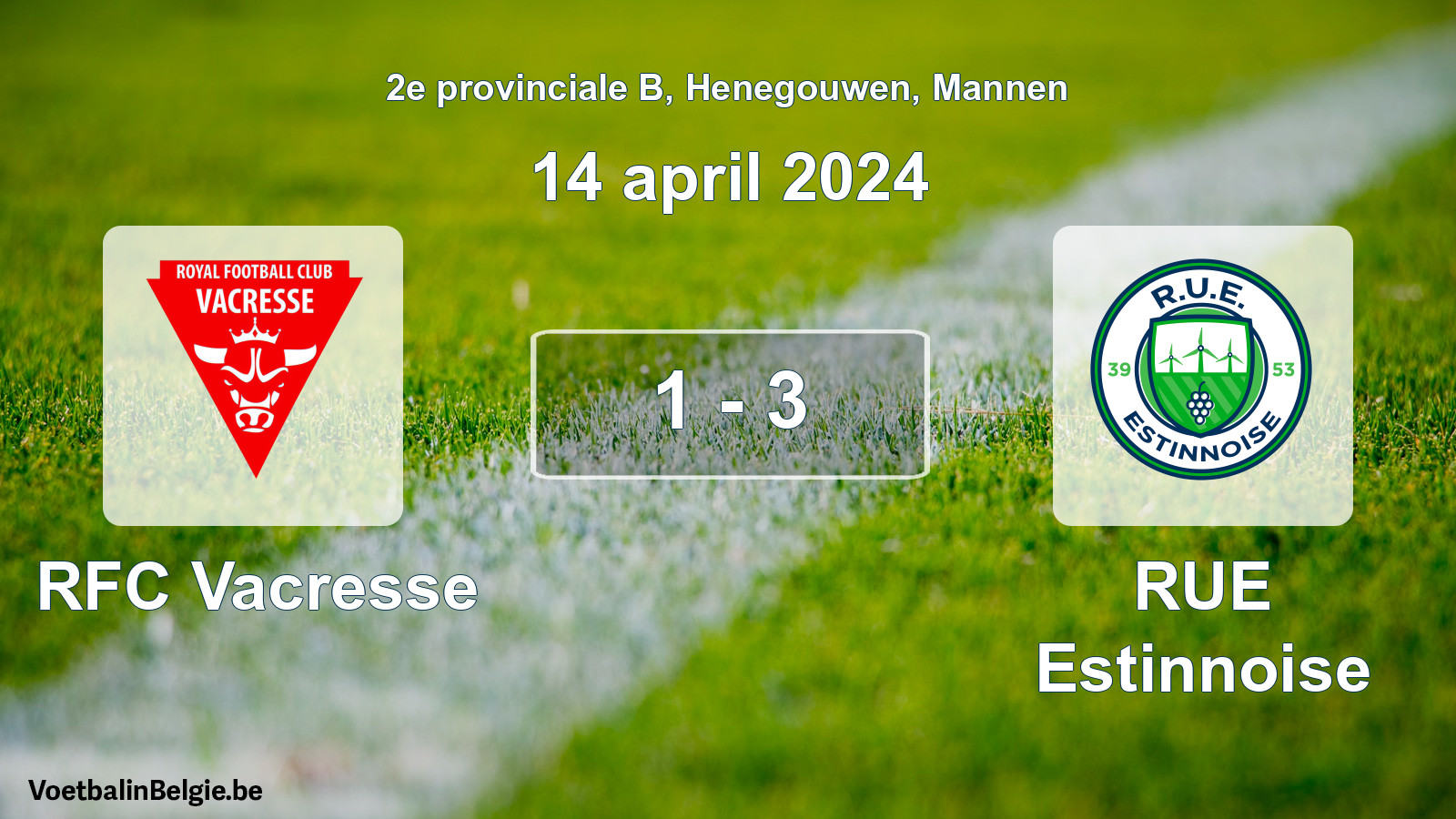 Gespeelde wedstrijd mannenvoetbal: RFC Vacresse - RUE Estinnoise 1 - 3 (14 april 2024)