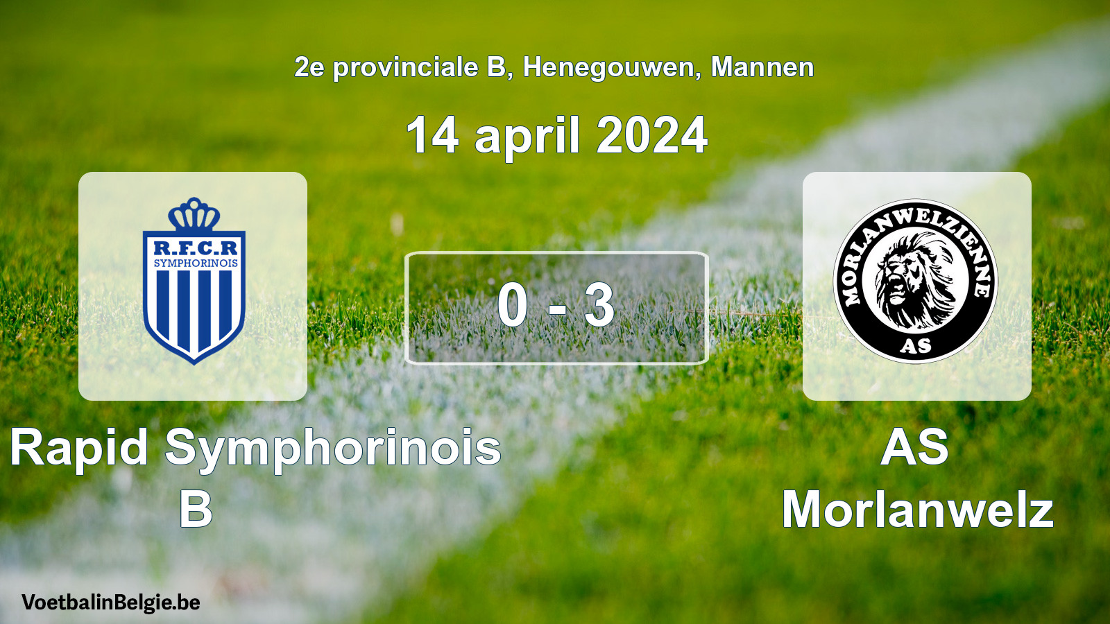 Gespeelde wedstrijd mannenvoetbal: RFC Rapid Symphorinois B - AS Morlanwelz 0 - 3 (14 april 2024)
