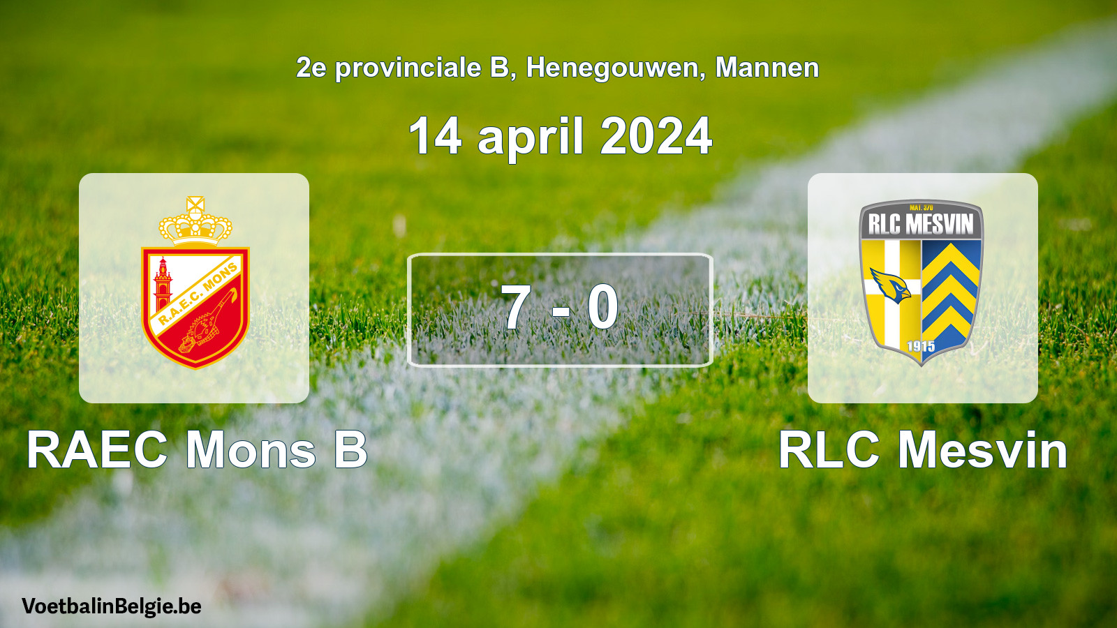 Gespeelde wedstrijd mannenvoetbal: RAEC Mons B - RLC Mesvin 7 - 0 (14 april 2024)