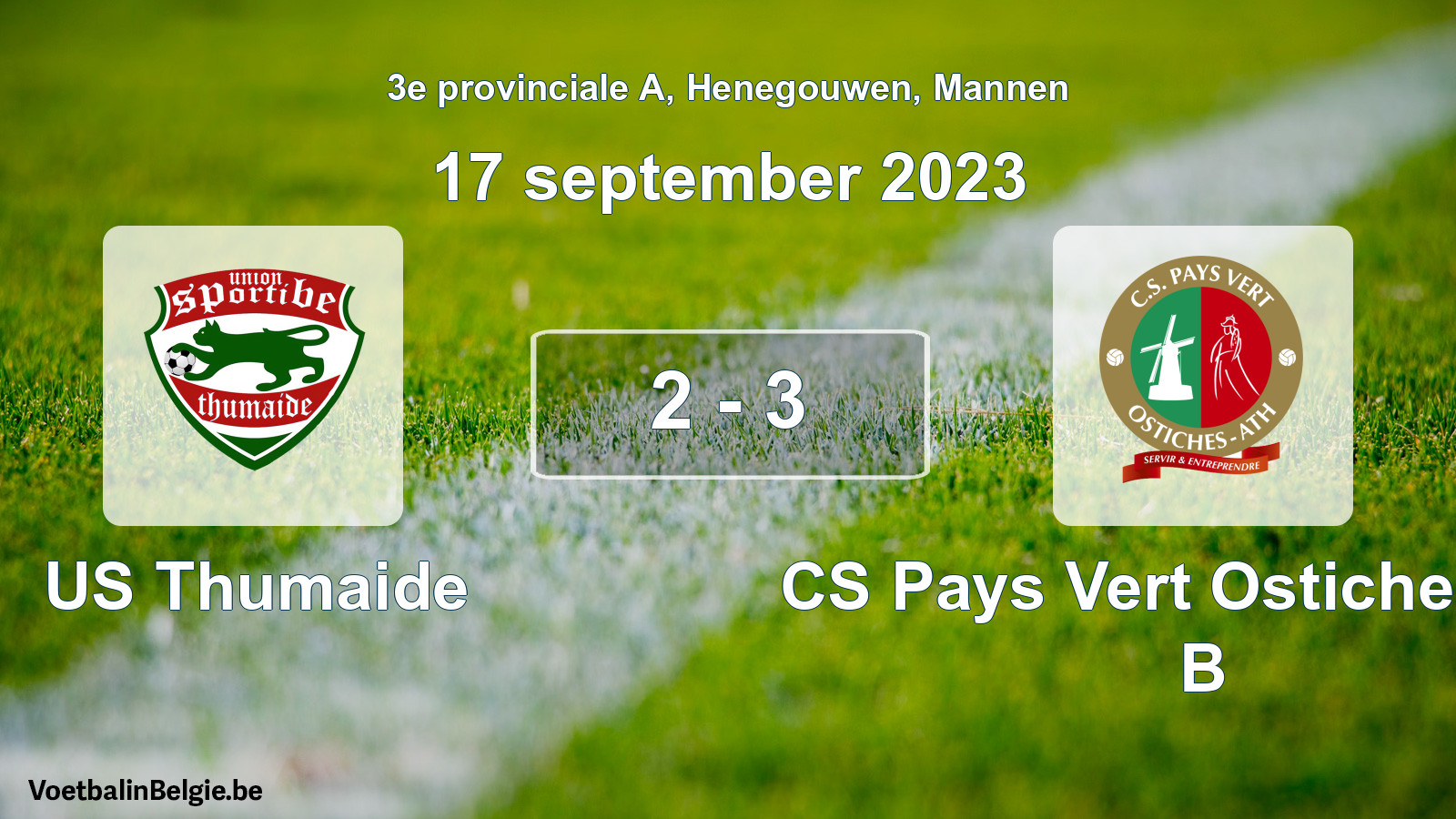 Gespeelde wedstrijd mannenvoetbal: US Thumaide - CS Pays Vert Ostiches-Ath B 2 - 3 (17 september 2023)