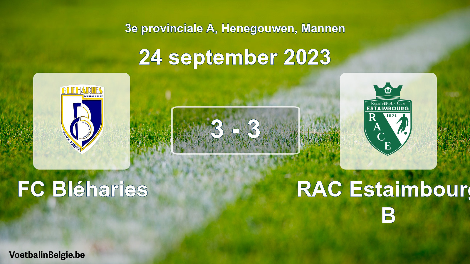 Gespeelde wedstrijd mannenvoetbal: FC Bléharies - RAC Estaimbourg B 3 - 3 (24 september 2023)
