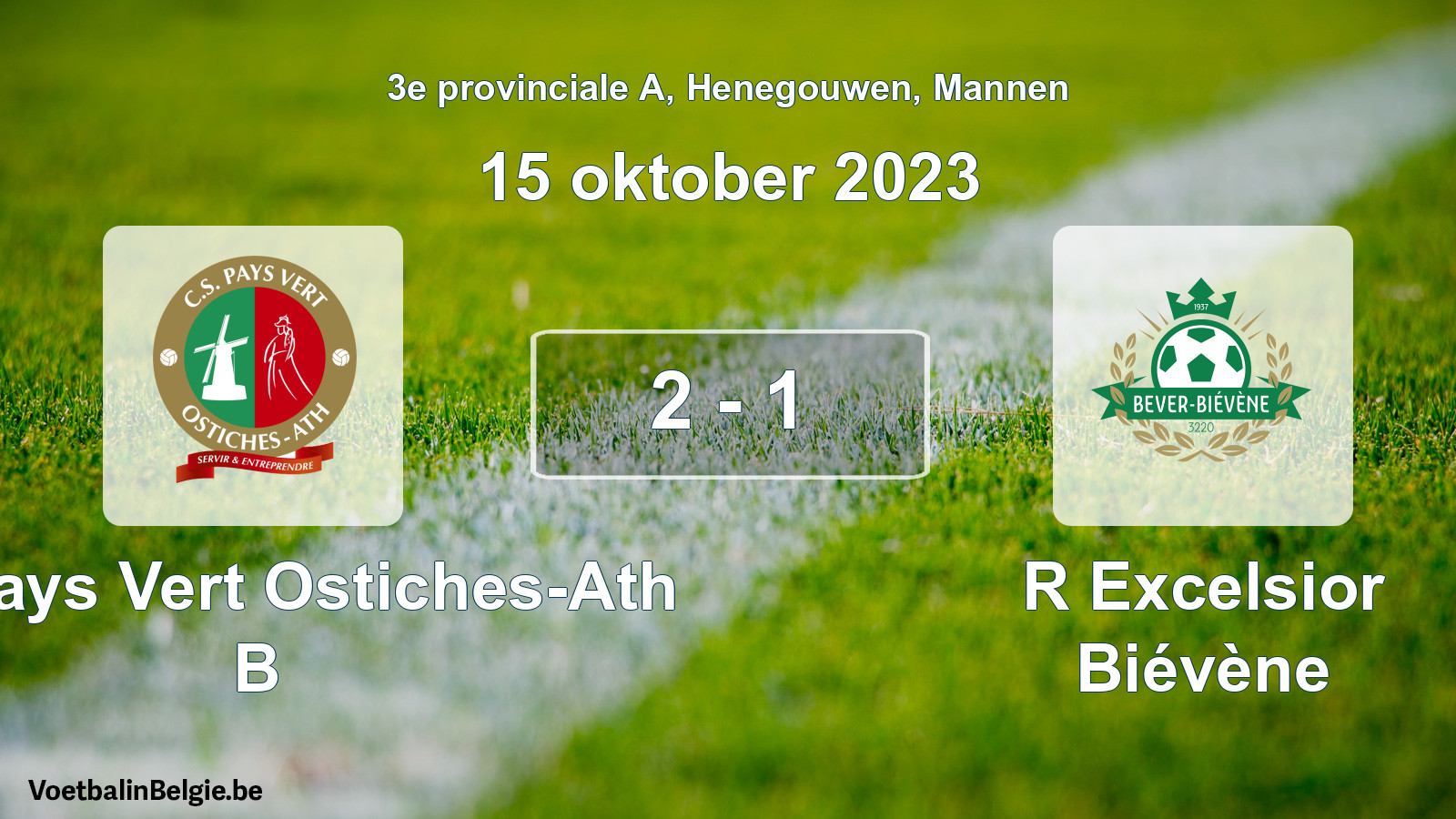 Gespeelde wedstrijd mannenvoetbal: CS Pays Vert Ostiches-Ath B - R Excelsior Biévène 2 - 1 (15 oktober 2023)
