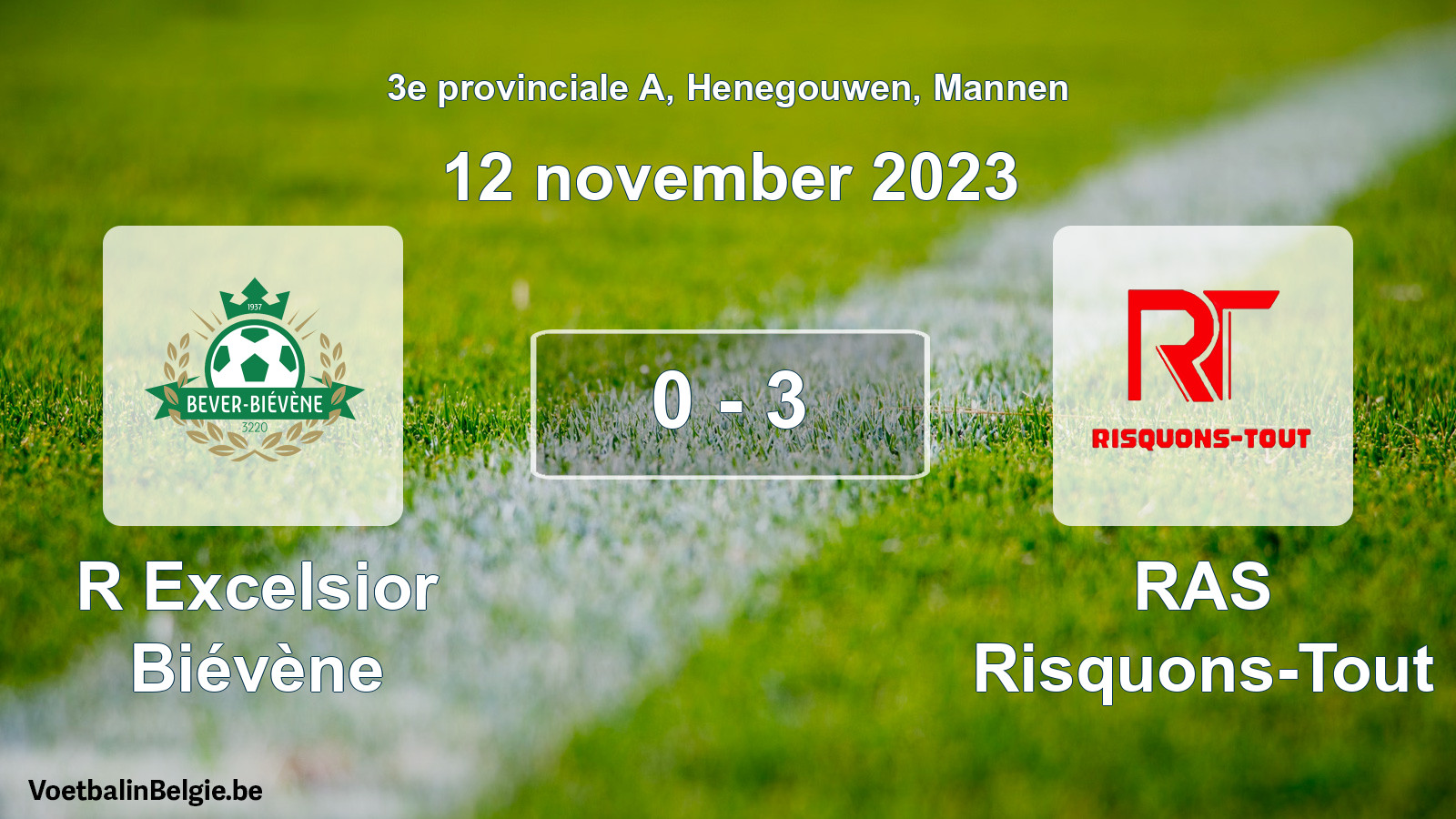 Gespeelde wedstrijd mannenvoetbal: R Excelsior Biévène - RAS Risquons-Tout 0 - 3 (12 november 2023)