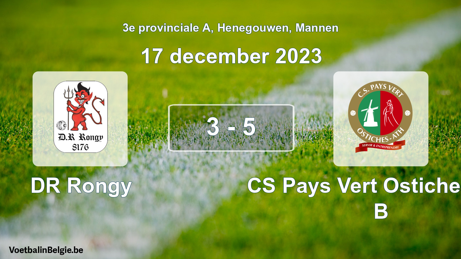 Gespeelde wedstrijd mannenvoetbal: DR Rongy - CS Pays Vert Ostiches-Ath B 3 - 5 (17 december 2023)