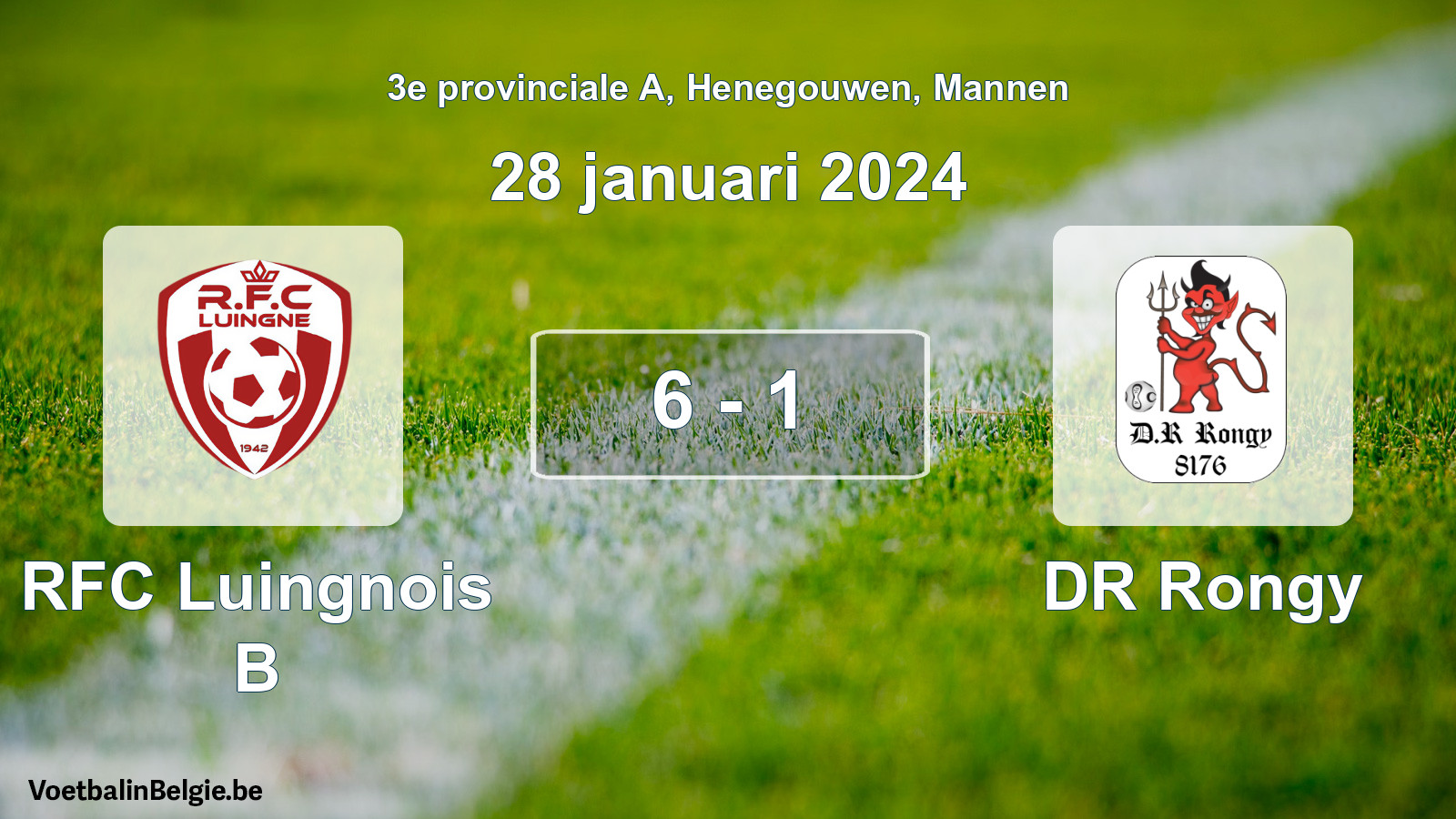 Gespeelde wedstrijd mannenvoetbal: RFC Luingnois B - DR Rongy 6 - 1 (28 januari 2024)