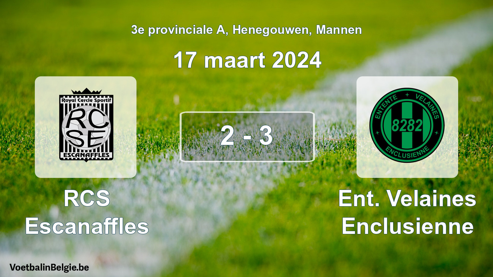 Gespeelde wedstrijd mannenvoetbal: RCS Escanaffles - Ent. Velaines Enclusienne 2 - 3 (17 maart 2024)