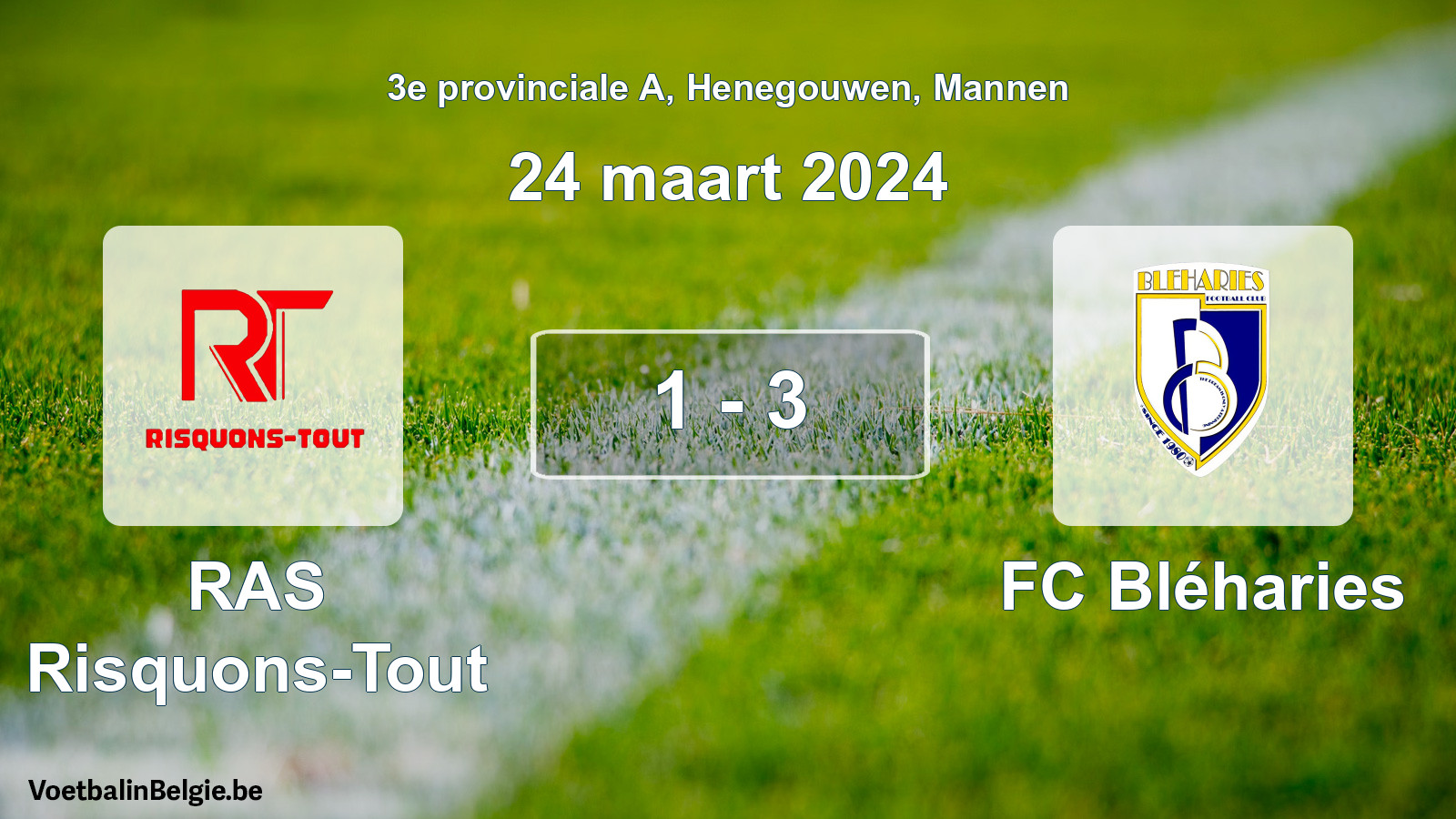 Gespeelde wedstrijd mannenvoetbal: RAS Risquons-Tout - FC Bléharies 1 - 3 (24 maart 2024)