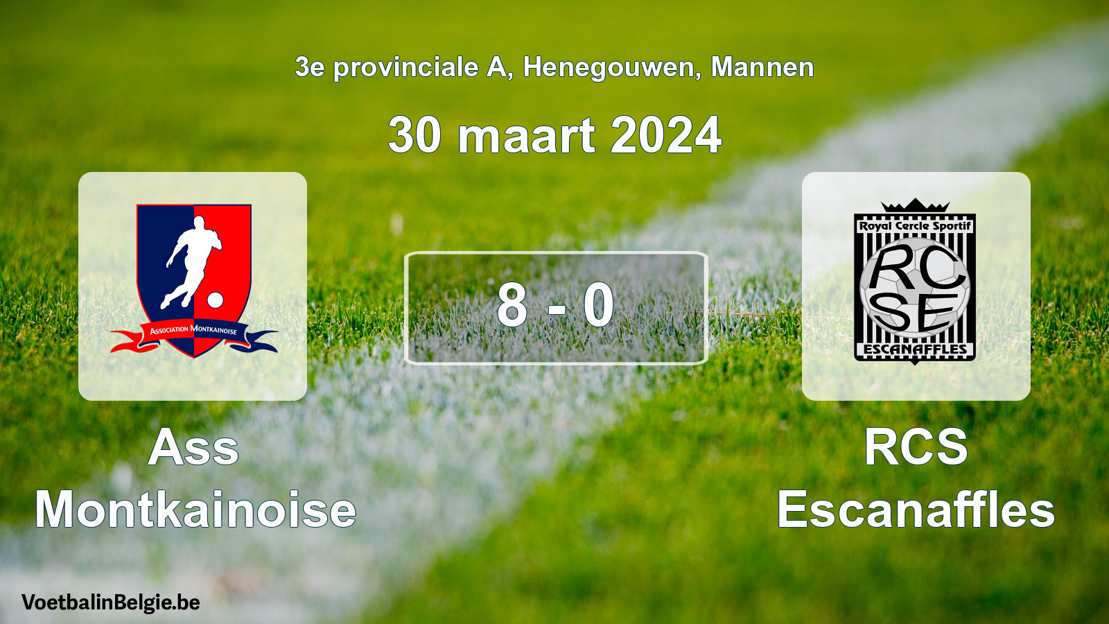 Gespeelde wedstrijd mannenvoetbal: Ass Montkainoise - RCS Escanaffles 8 - 0 (30 maart 2024)