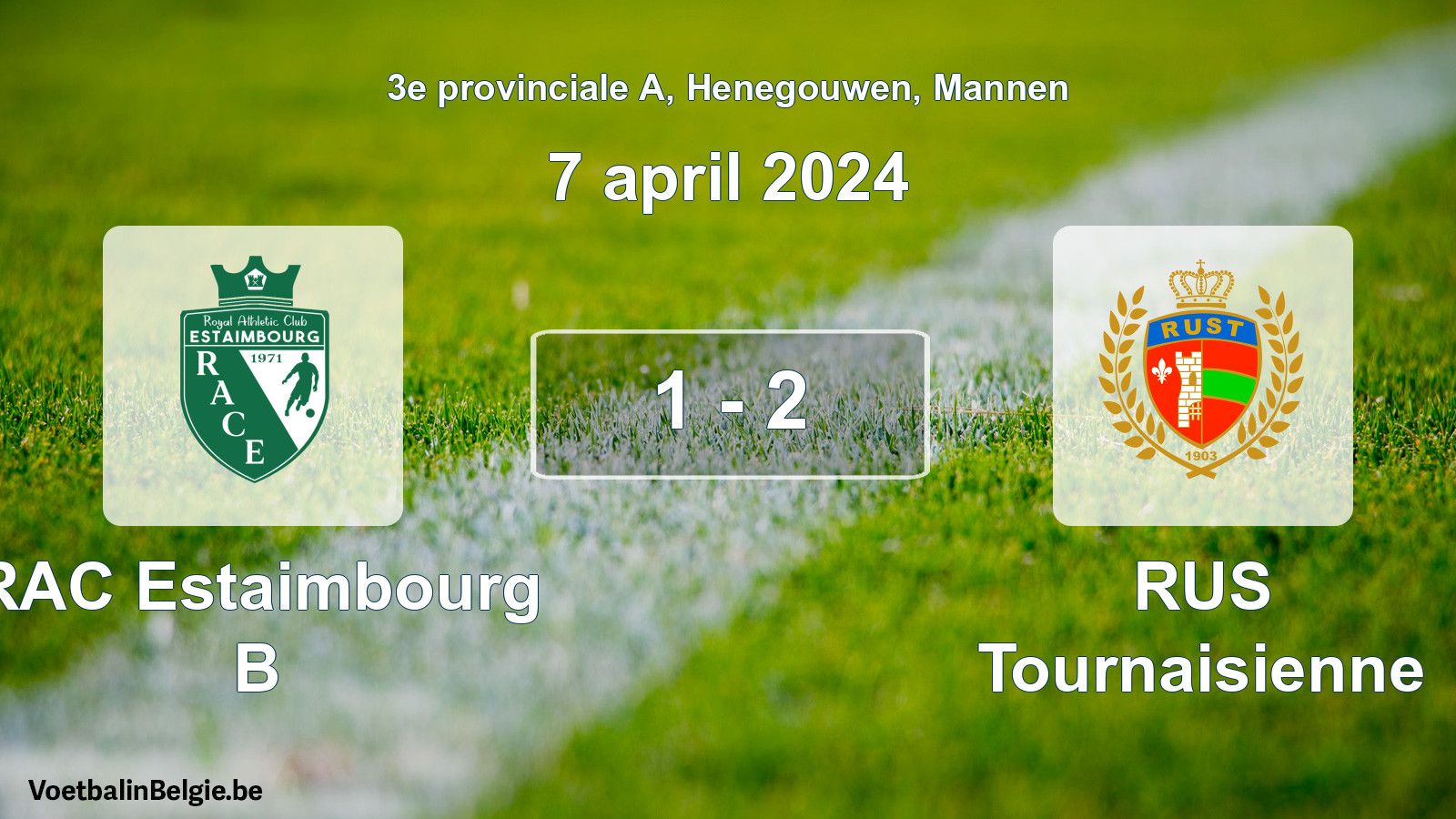 Gespeelde wedstrijd mannenvoetbal: RAC Estaimbourg B - RUS Tournaisienne 1 - 2 (7 april 2024)
