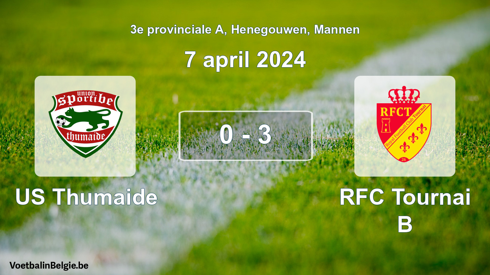 Gespeelde wedstrijd mannenvoetbal: US Thumaide - RFC Tournai B 0 - 3 (7 april 2024)