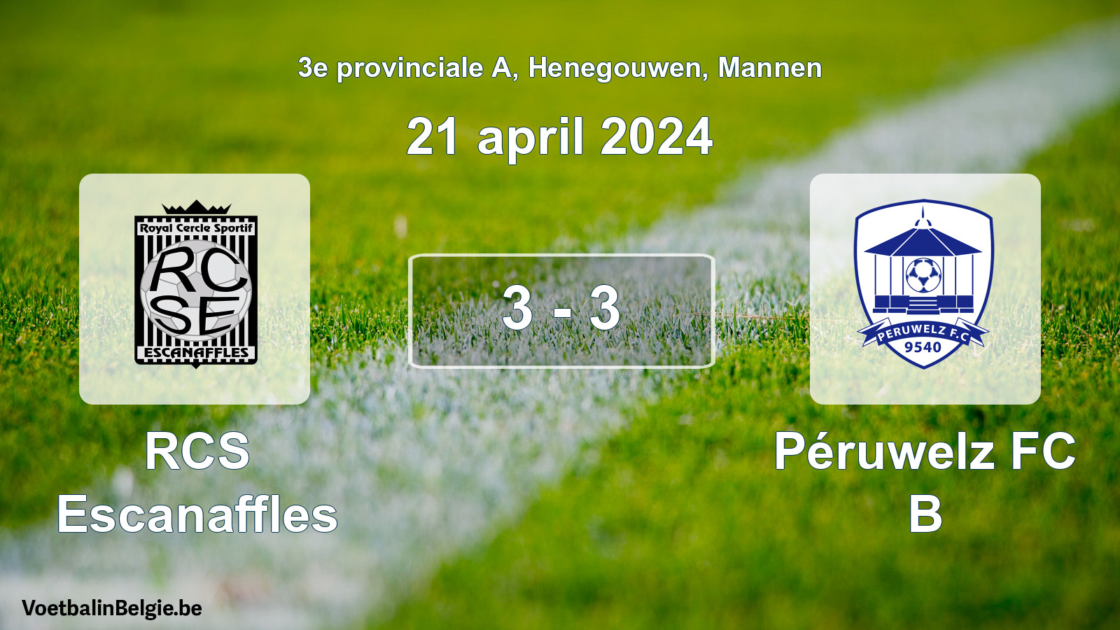Gespeelde wedstrijd mannenvoetbal: RCS Escanaffles - Péruwelz FC B 3 - 3 (21 april 2024)