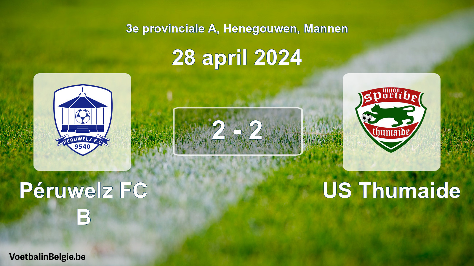 Gespeelde wedstrijd mannenvoetbal: Péruwelz FC B - US Thumaide 2 - 2 (28 april 2024)