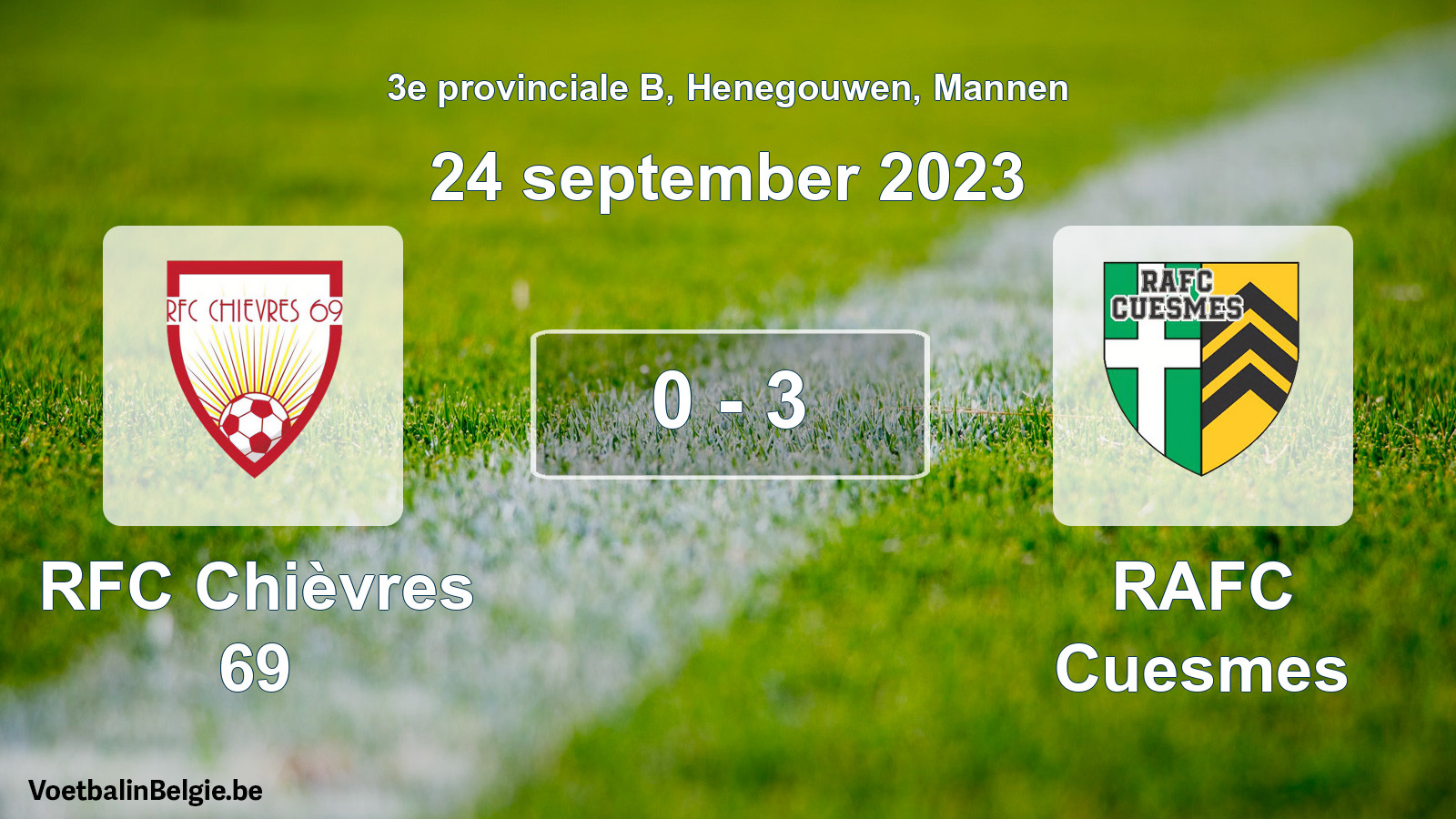 Gespeelde wedstrijd mannenvoetbal: RFC Chièvres 69 - RAFC Cuesmes 0 - 3 (24 september 2023)