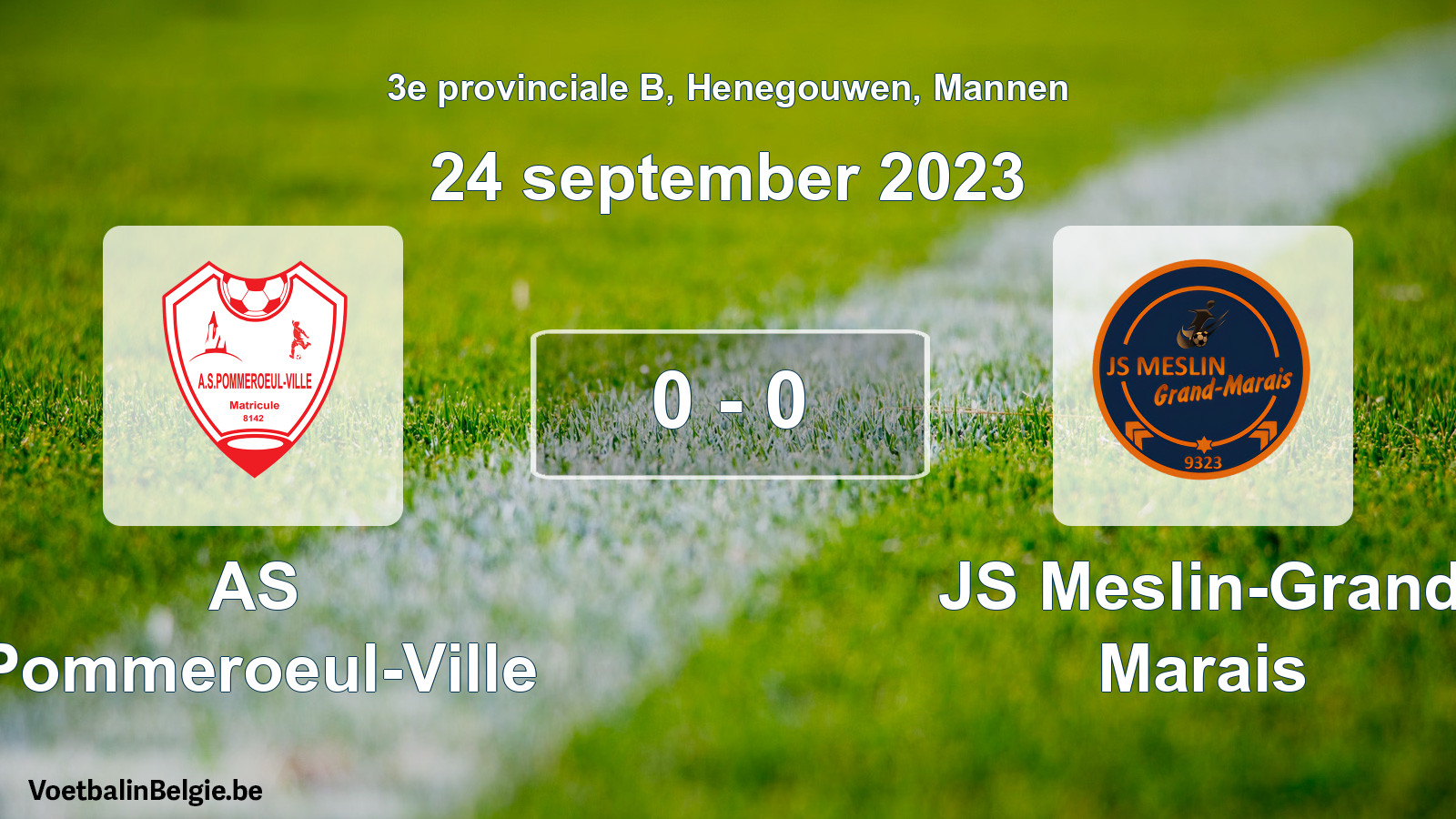 Played match men football: AS Pommeroeul-Ville - JS Meslin-Grand Marais 0 - 0 (24 September 2023)