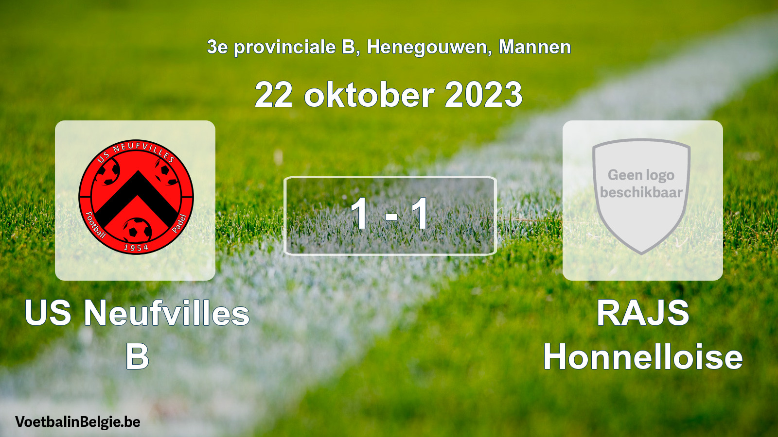 Gespeelde wedstrijd mannenvoetbal: US Neufvilles B - RAJS Honnelloise 1 - 1 (22 oktober 2023)