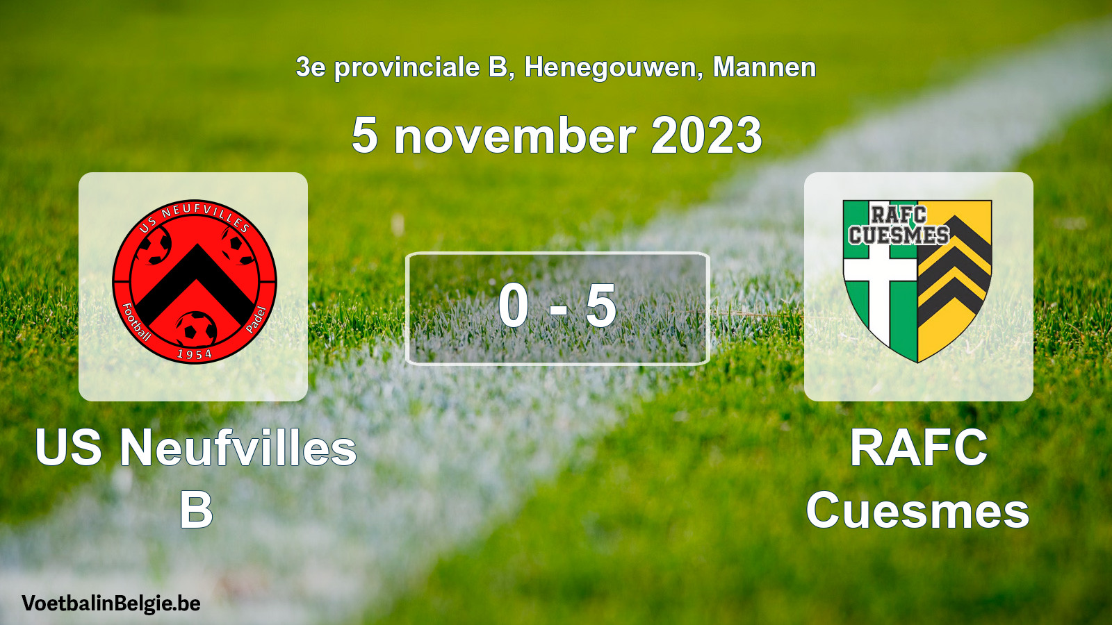 Gespeelde wedstrijd mannenvoetbal: US Neufvilles B - RAFC Cuesmes 0 - 5 (5 november 2023)