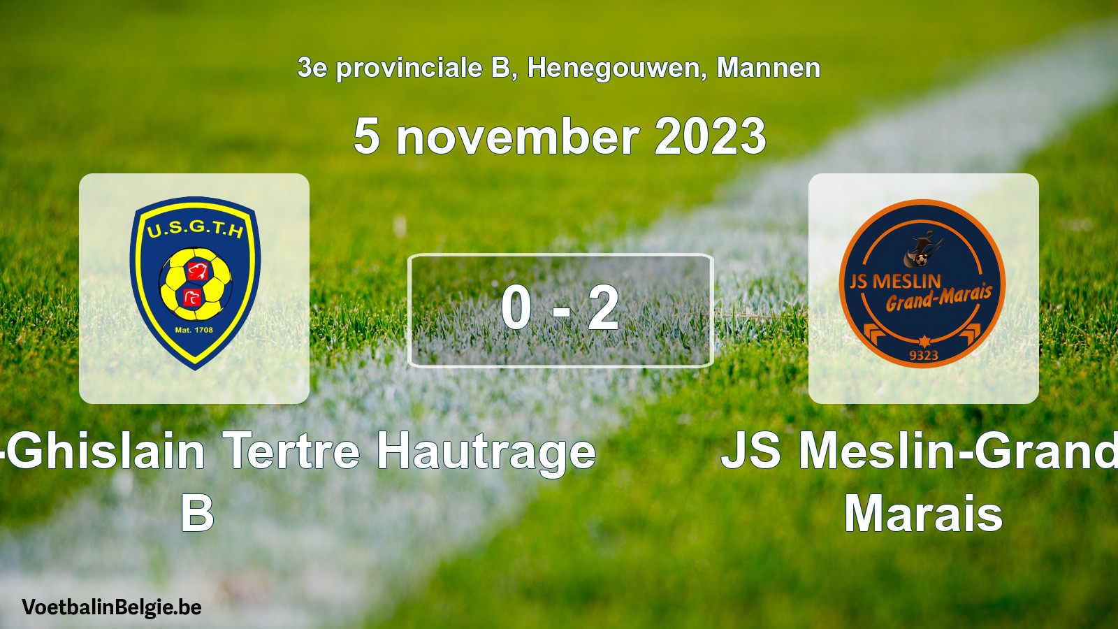 Gespeelde wedstrijd mannenvoetbal: U. Saint-Ghislain Tertre Hautrage B - JS Meslin-Grand Marais 0 - 2 (5 november 2023)