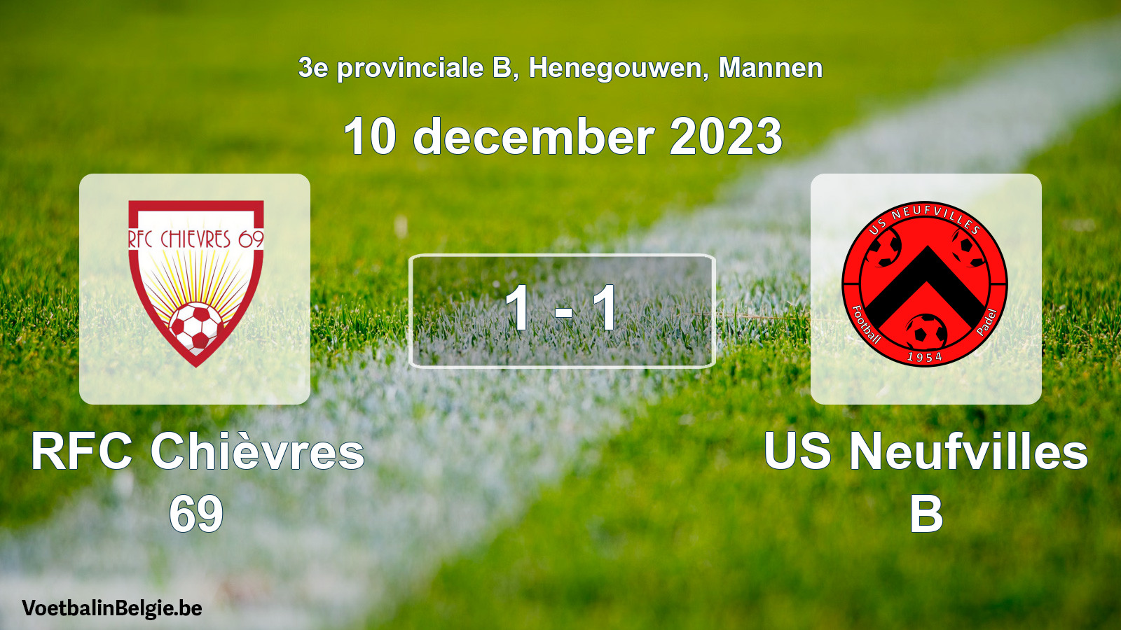 Gespeelde wedstrijd mannenvoetbal: RFC Chièvres 69 - US Neufvilles B 1 - 1 (10 december 2023)