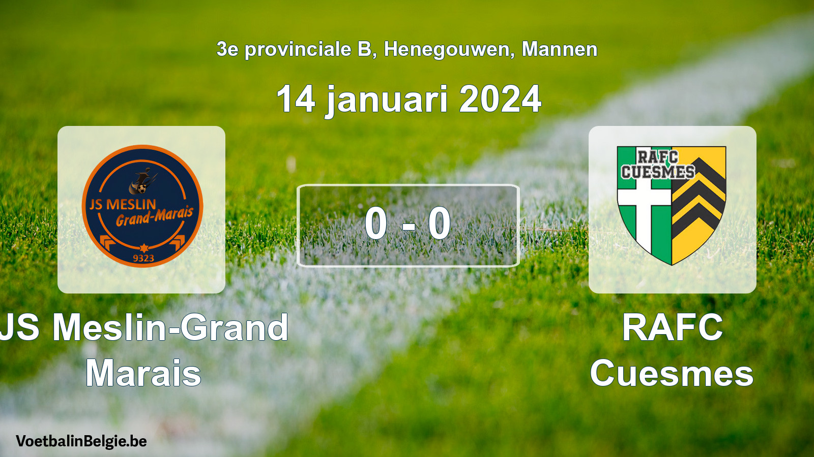 Gespeelde wedstrijd mannenvoetbal: JS Meslin-Grand Marais - RAFC Cuesmes 0 - 0 (14 januari 2024)