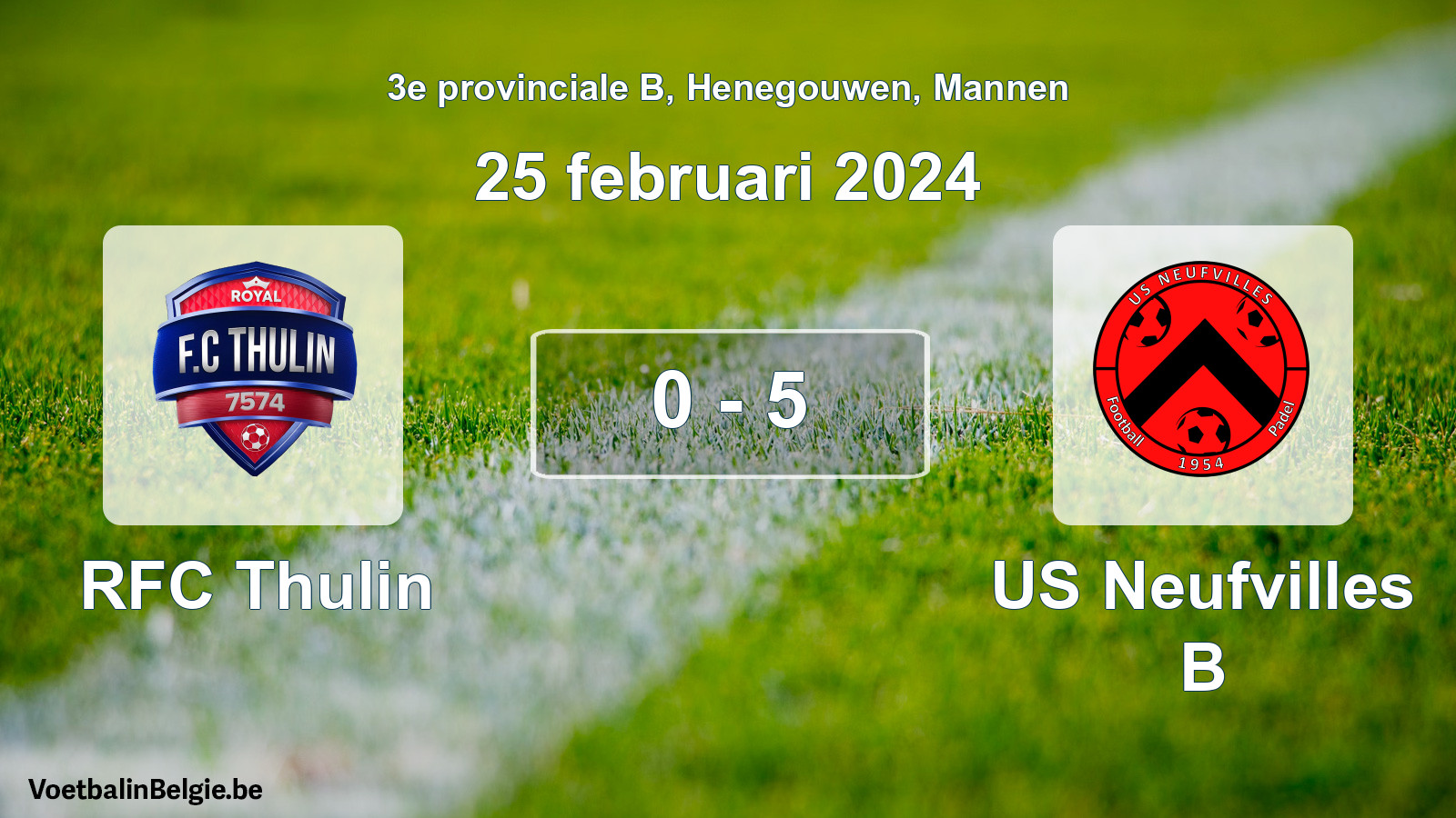 Gespeelde wedstrijd mannenvoetbal: RFC Thulin - US Neufvilles B 0 - 5 (25 februari 2024)