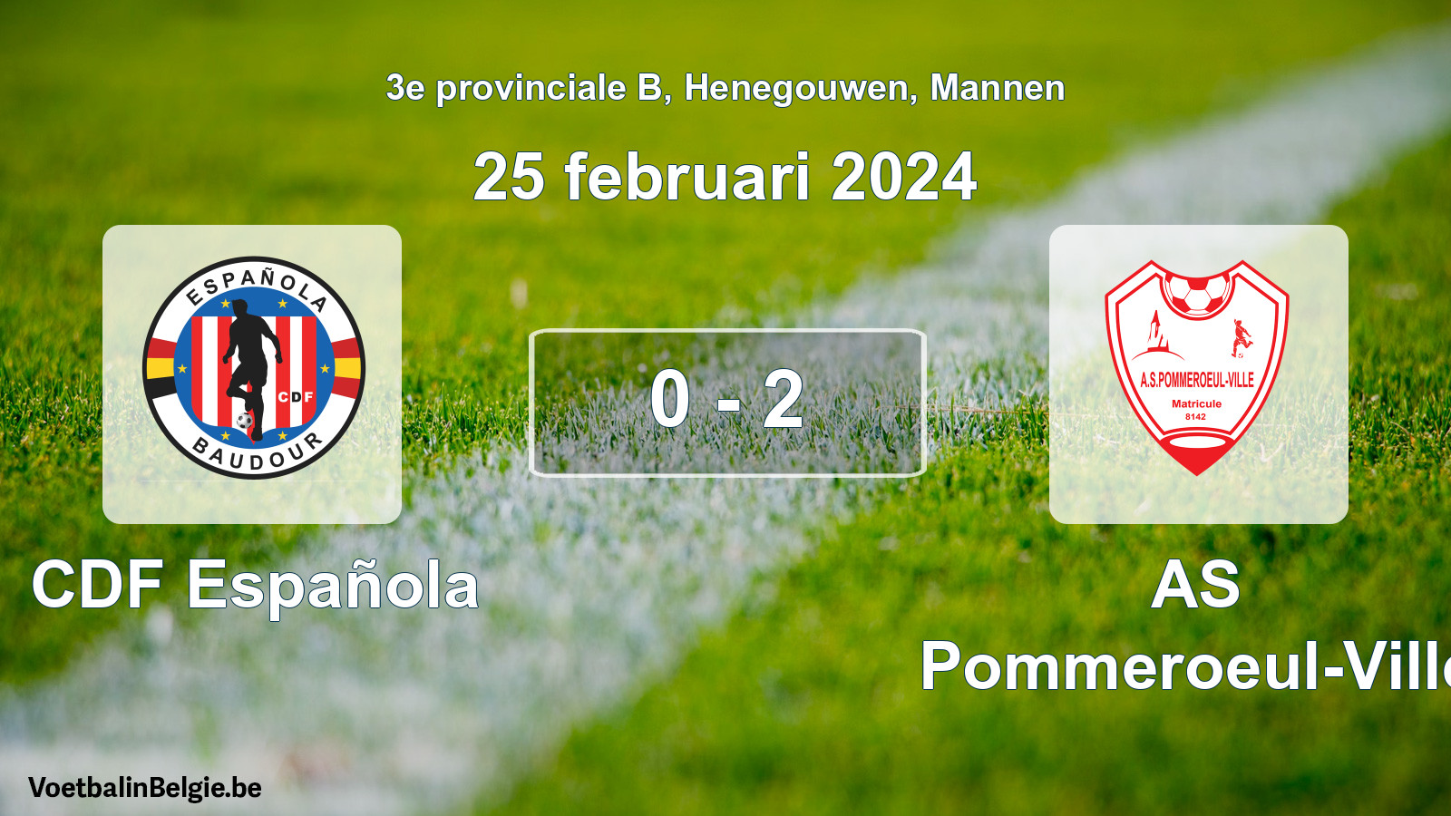 Gespeelde wedstrijd mannenvoetbal: CDF Española - AS Pommeroeul-Ville 0 - 2 (25 februari 2024)