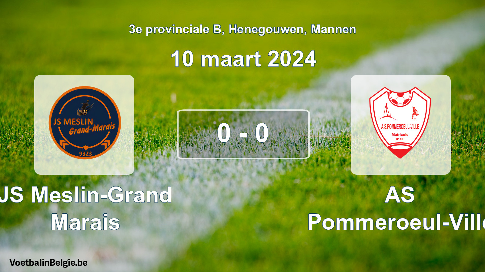 Gespeelde wedstrijd mannenvoetbal: JS Meslin-Grand Marais - AS Pommeroeul-Ville 0 - 0 (10 maart 2024)
