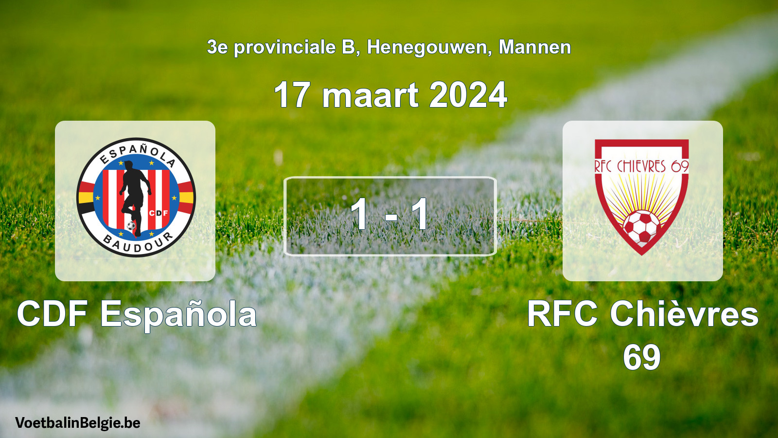 Gespeelde wedstrijd mannenvoetbal: CDF Española - RFC Chièvres 69 1 - 1 (17 maart 2024)