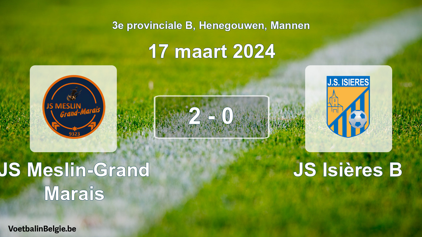 Gespeelde wedstrijd mannenvoetbal: JS Meslin-Grand Marais - JS Isières B 2 - 0 (17 maart 2024)
