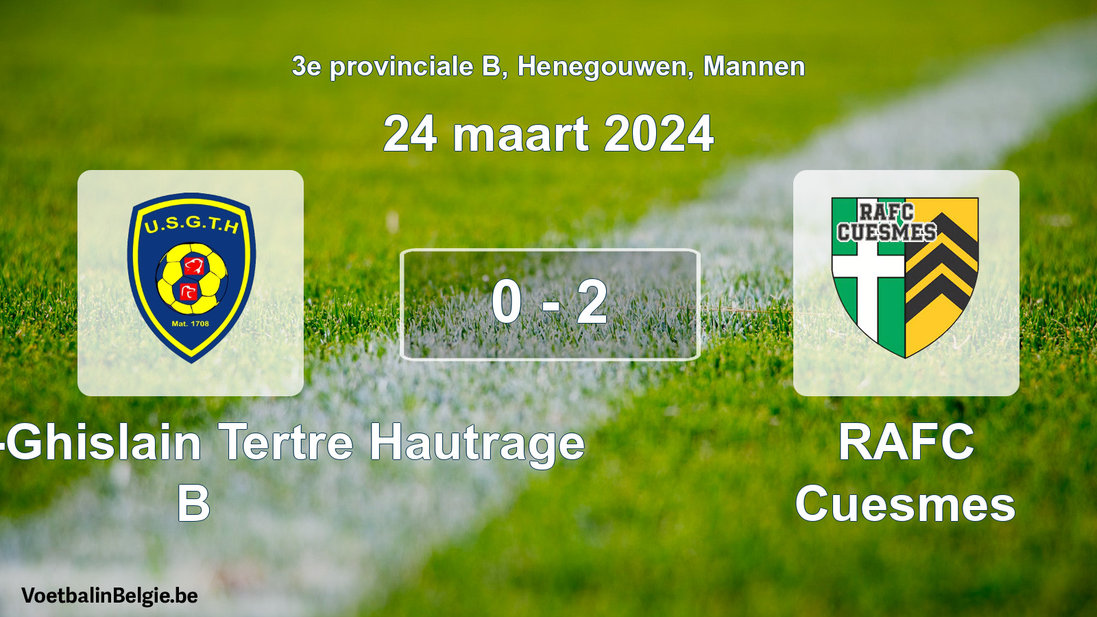 Gespeelde wedstrijd mannenvoetbal: U. Saint-Ghislain Tertre Hautrage B - RAFC Cuesmes 0 - 2 (24 maart 2024)