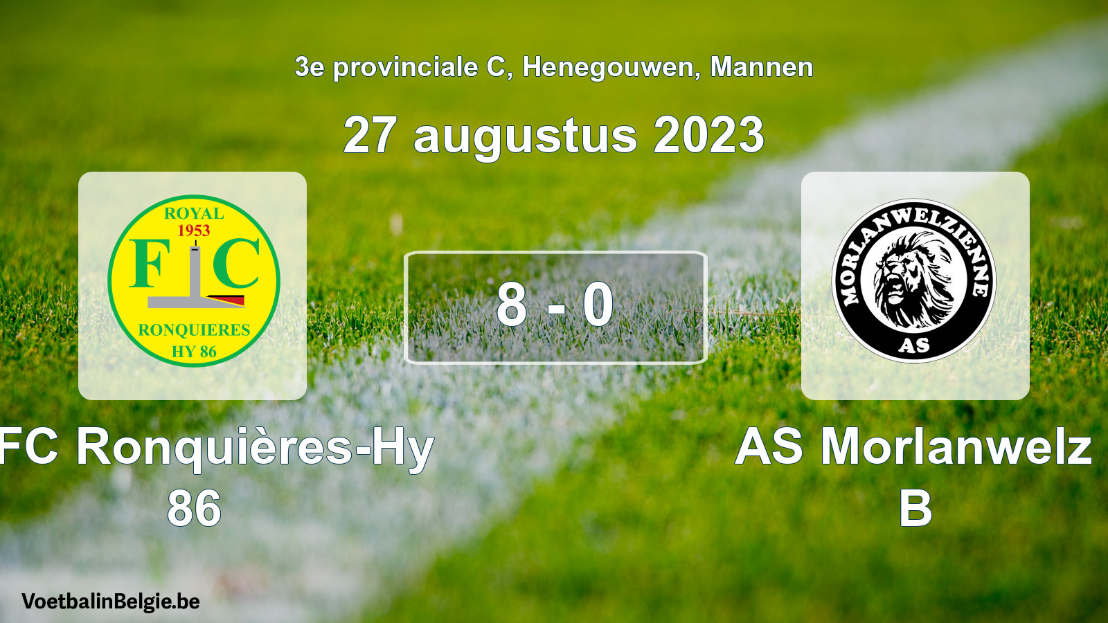 Gespeelde wedstrijd mannenvoetbal: RFC Ronquières-Hy 86 - AS Morlanwelz B 8 - 0 (27 augustus 2023)