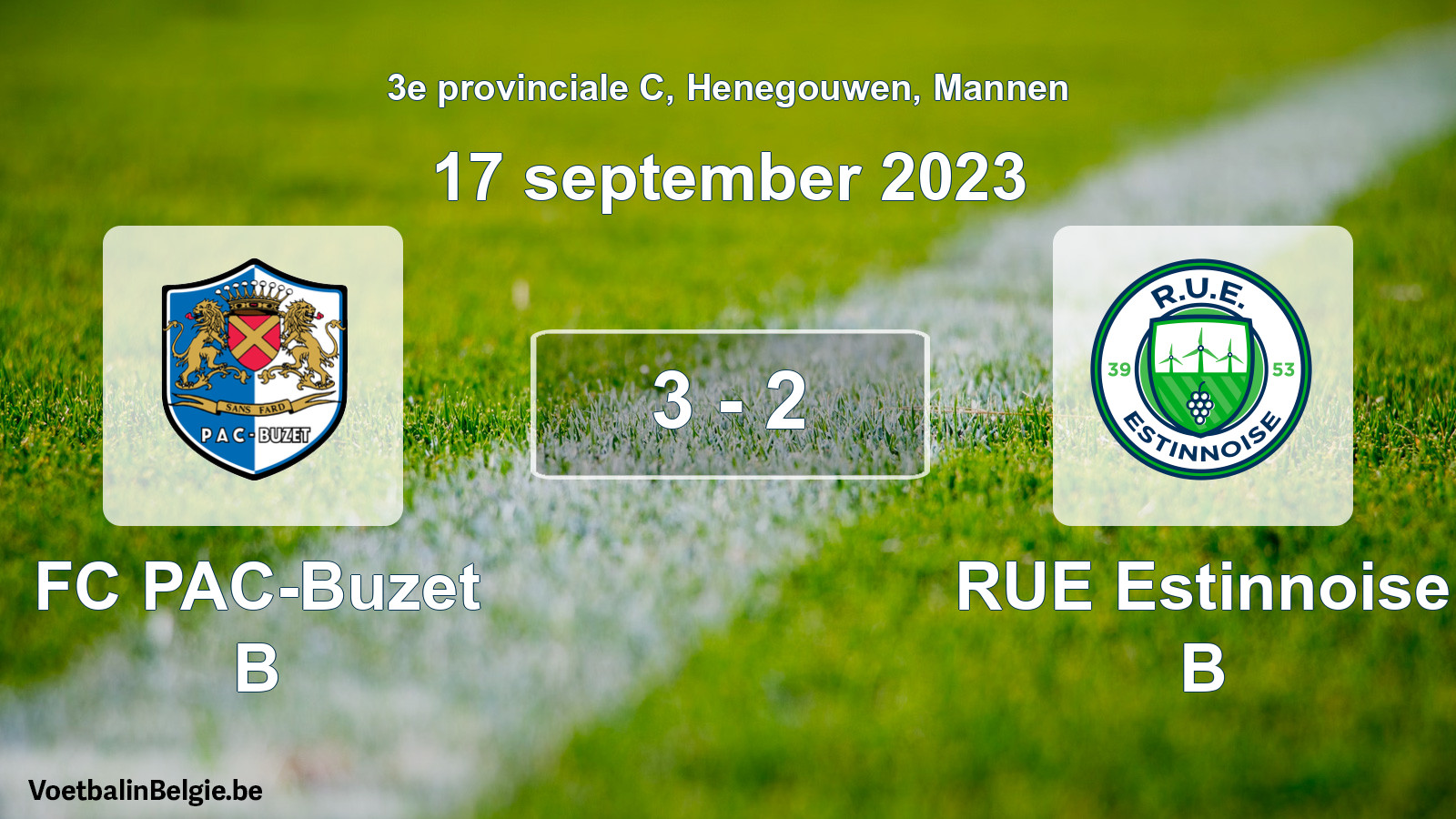 Gespeelde wedstrijd mannenvoetbal: FC PAC-Buzet B - RUE Estinnoise B 3 - 2 (17 september 2023)