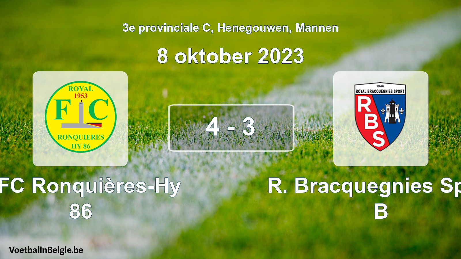 Gespeelde wedstrijd mannenvoetbal: RFC Ronquières-Hy 86 - R. Bracquegnies Sport B 4 - 3 (8 oktober 2023)