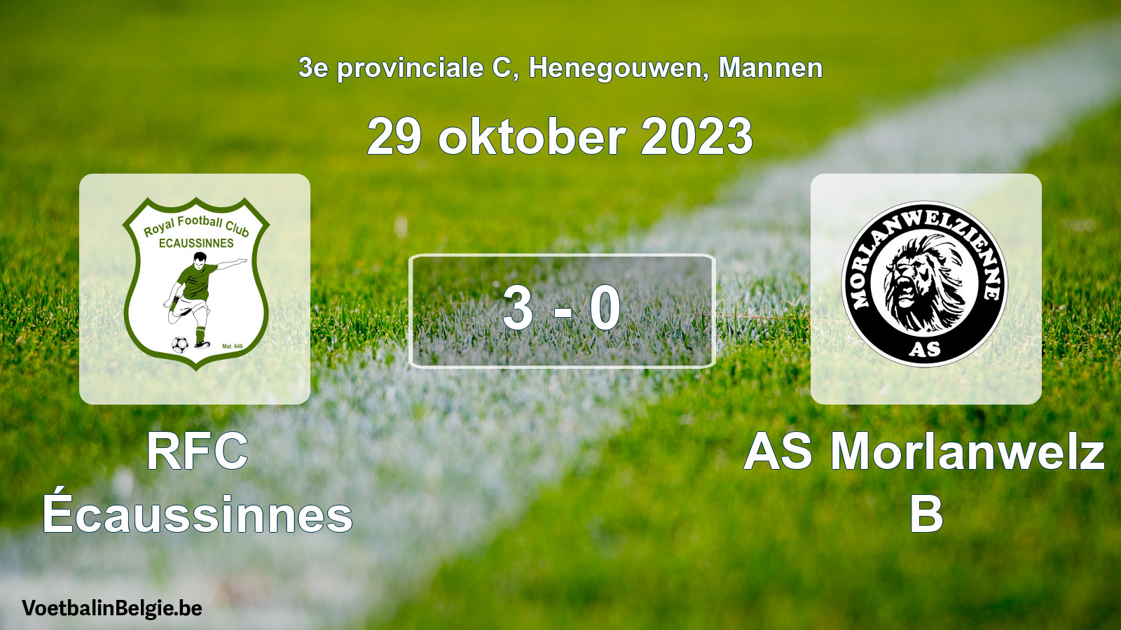Played match men football: RFC Écaussinnes - AS Morlanwelz B 3 - 0 (29 October 2023)