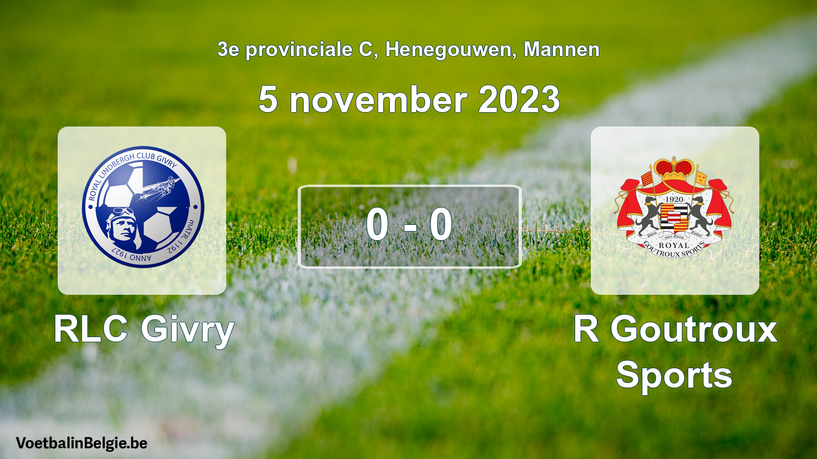 Gespeelde wedstrijd mannenvoetbal: RLC Givry - R Goutroux Sports 0 - 0 (5 november 2023)