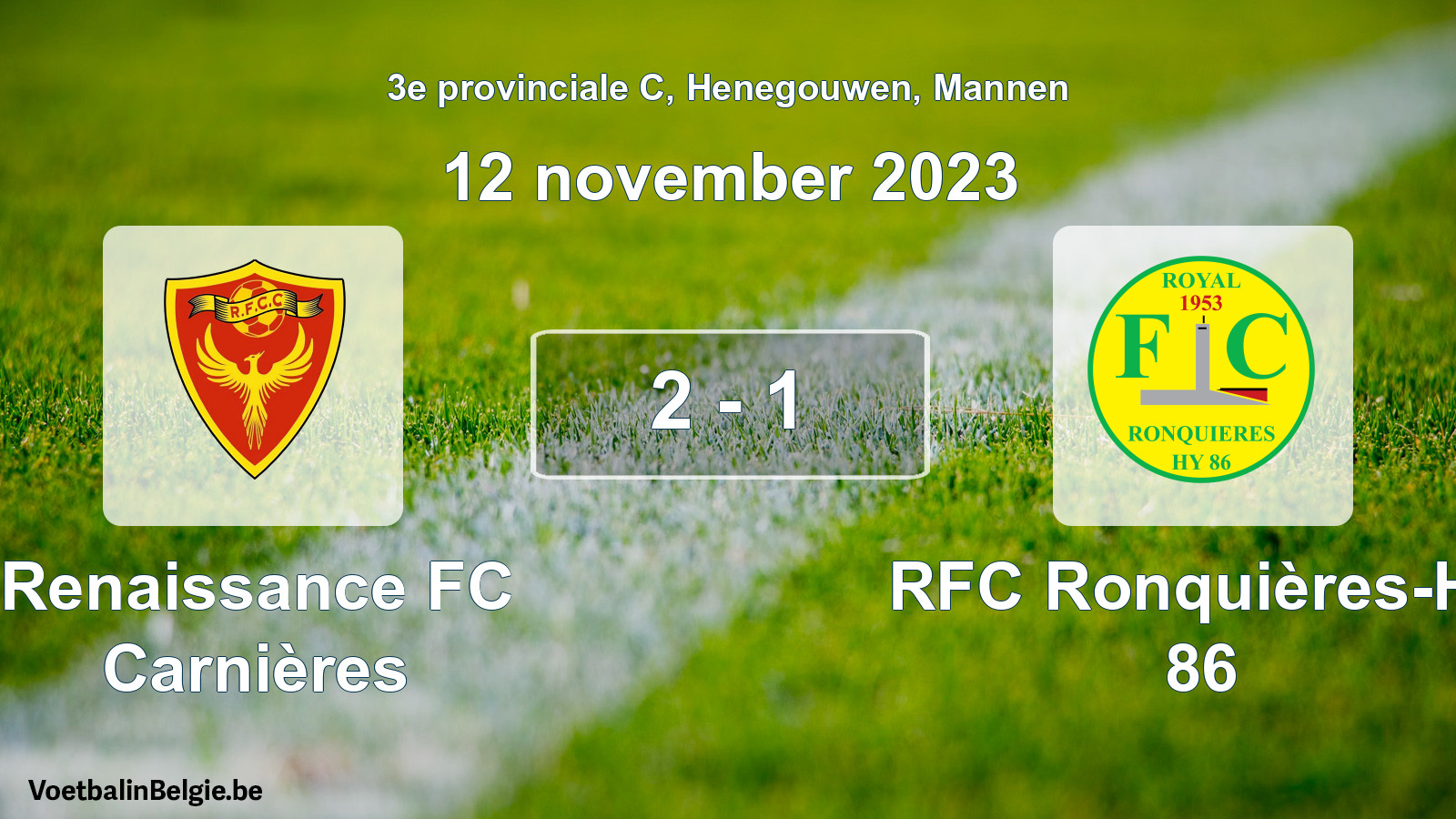 Gespeelde wedstrijd mannenvoetbal: Renaissance FC Carnières - RFC Ronquières-Hy 86 2 - 1 (12 november 2023)
