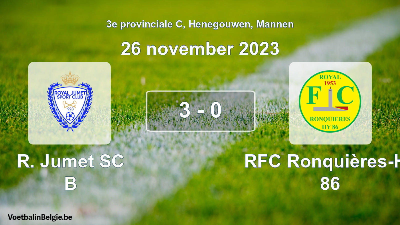 Gespeelde wedstrijd mannenvoetbal: R. Jumet SC B - RFC Ronquières-Hy 86 3 - 0 (26 november 2023)