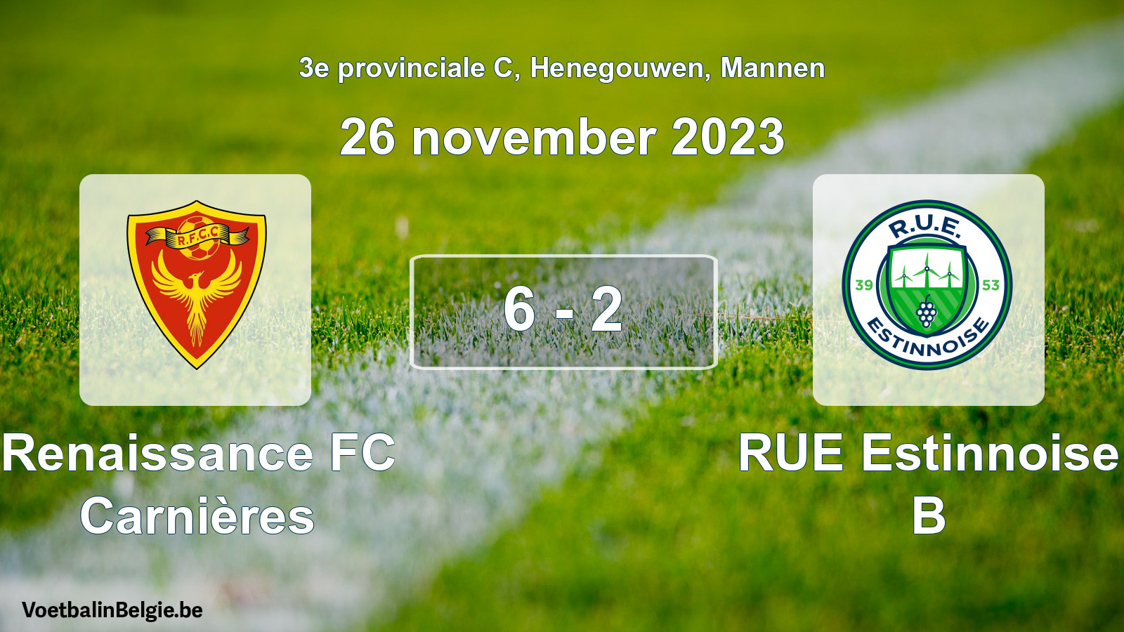 Gespeelde wedstrijd mannenvoetbal: Renaissance FC Carnières - RUE Estinnoise B 6 - 2 (26 november 2023)