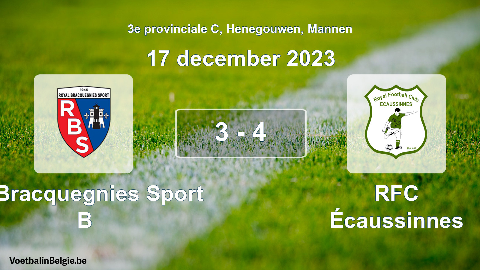 Gespeelde wedstrijd mannenvoetbal: R. Bracquegnies Sport B - RFC Écaussinnes 3 - 4 (17 december 2023)