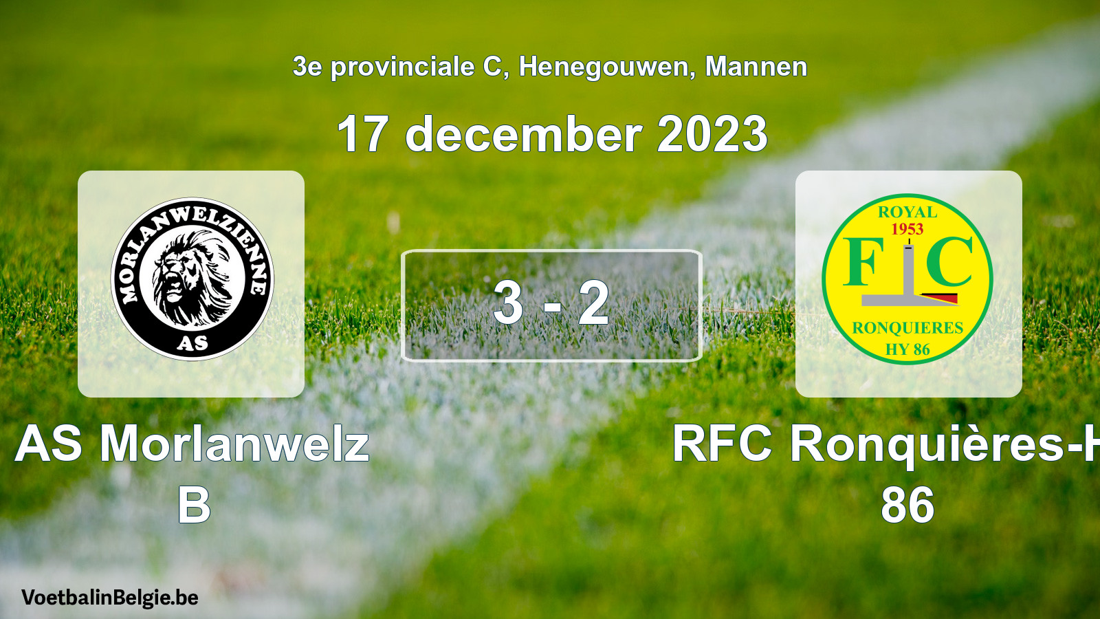 Gespeelde wedstrijd mannenvoetbal: AS Morlanwelz B - RFC Ronquières-Hy 86 3 - 2 (17 december 2023)