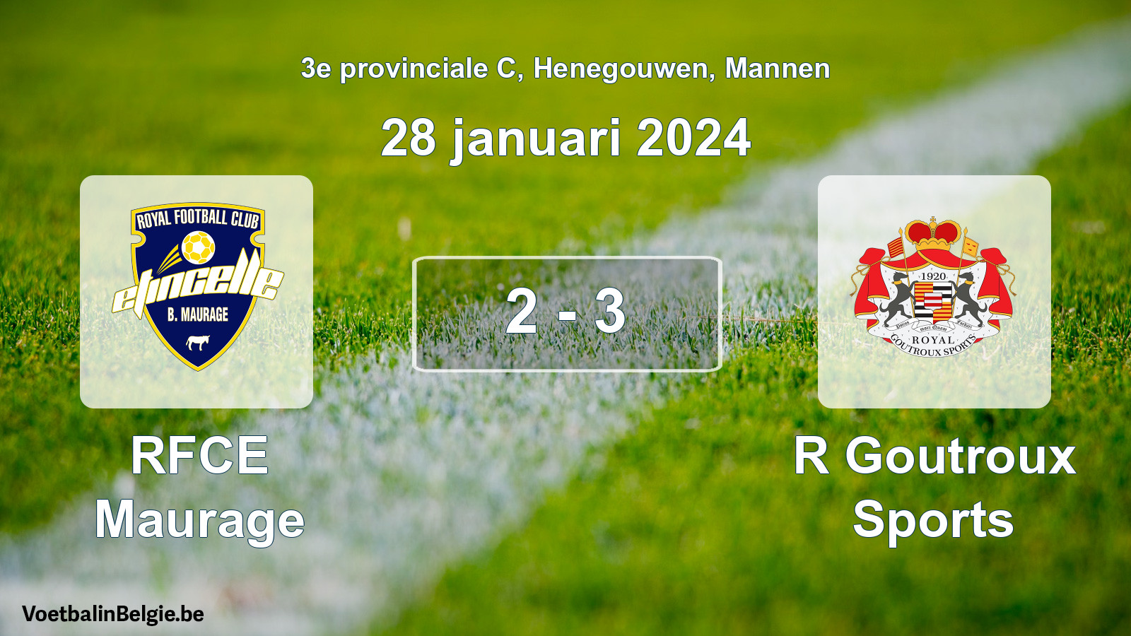 Gespeelde wedstrijd mannenvoetbal: RFCE Maurage - R Goutroux Sports 2 - 3 (28 januari 2024)