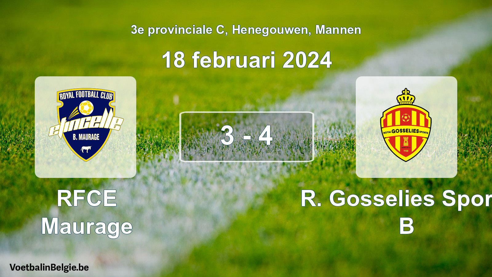 Gespeelde wedstrijd mannenvoetbal: RFCE Maurage - R. Gosselies Sports B 3 - 4 (18 februari 2024)