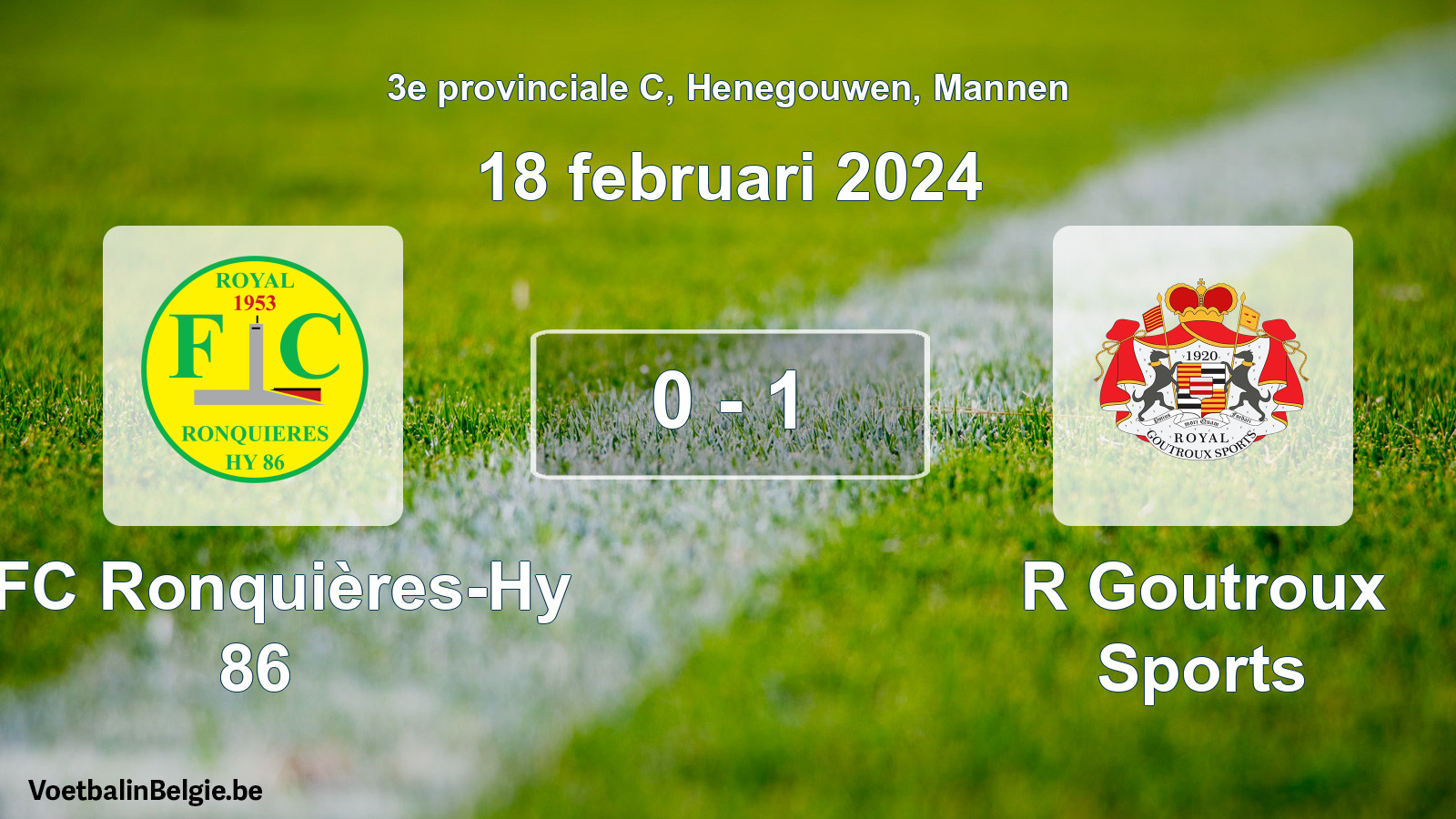 Gespeelde wedstrijd mannenvoetbal: RFC Ronquières-Hy 86 - R Goutroux Sports 0 - 1 (18 februari 2024)